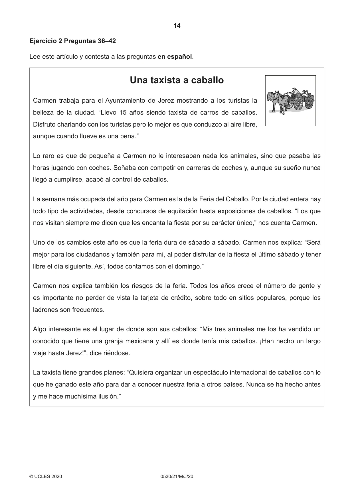 Cambridge IGCSE Spanish - Foreign Language 0530 2020 May/June Paper 2 · Variant 1 question paper, page 14 of 16