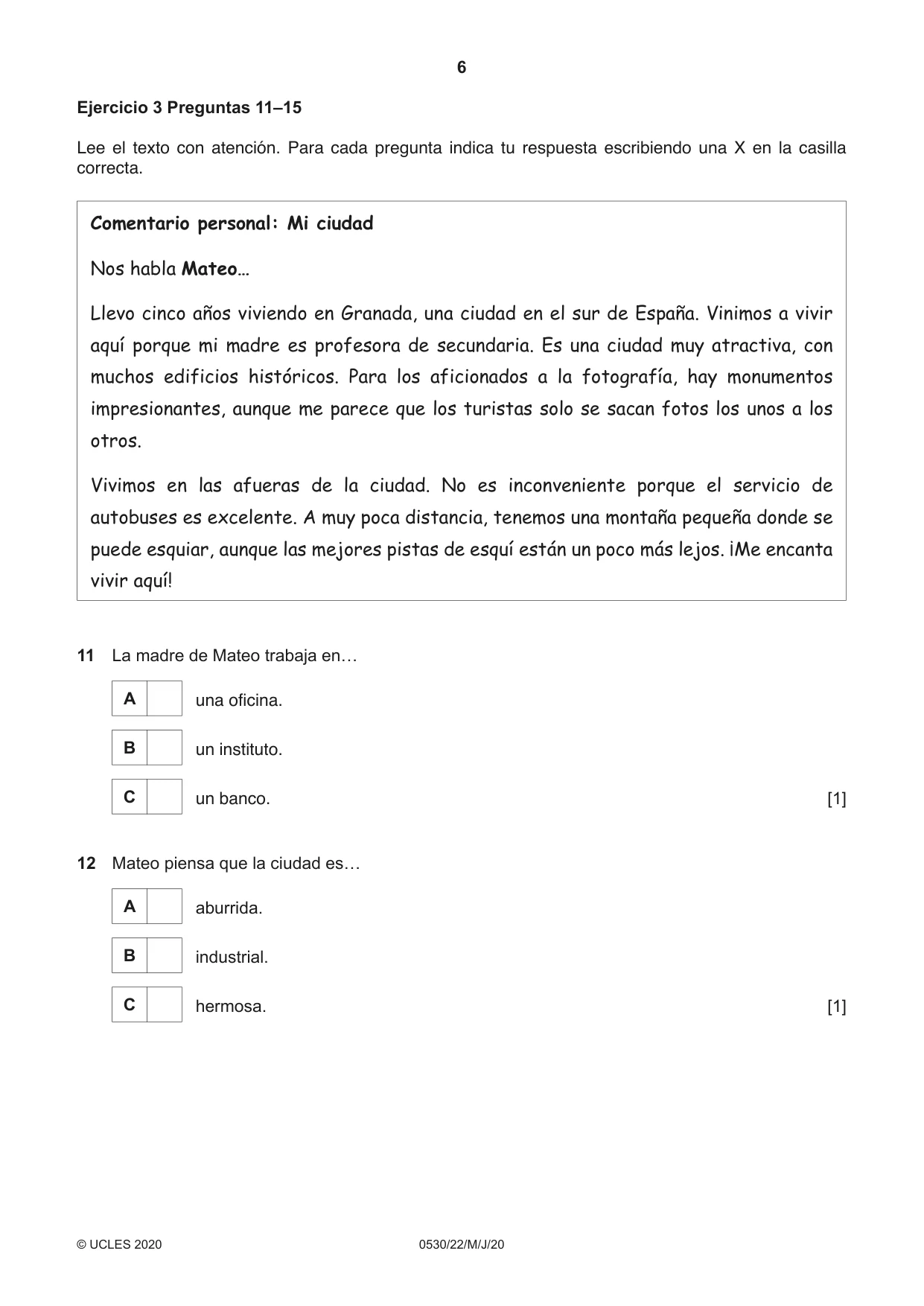 Cambridge IGCSE Spanish - Foreign Language 0530 2020 May/June Paper 2 · Variant 2 question paper, page 6 of 16