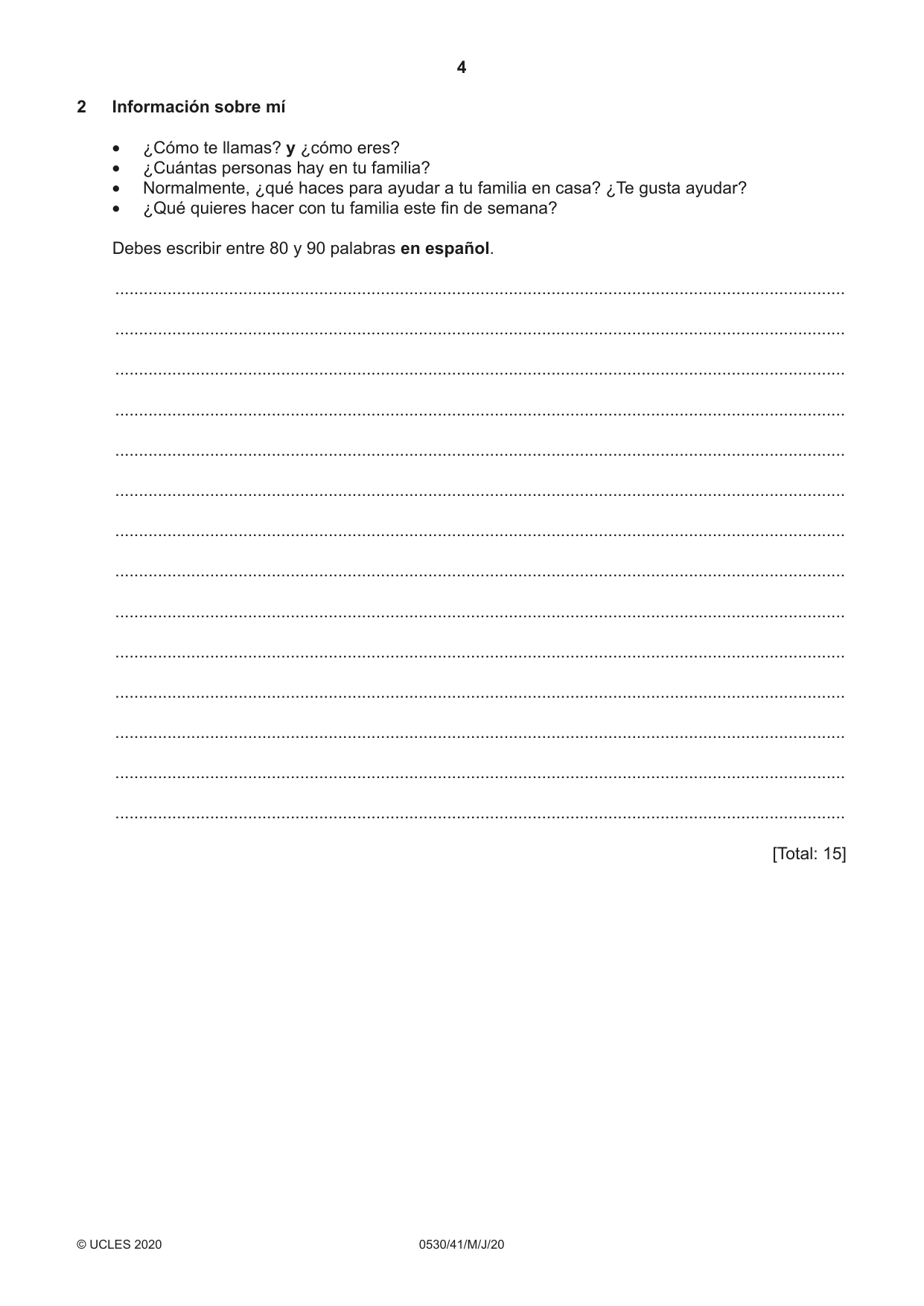Cambridge IGCSE Spanish - Foreign Language 0530 2020 May/June Paper 4 · Variant 1 question paper, page 4 of 8