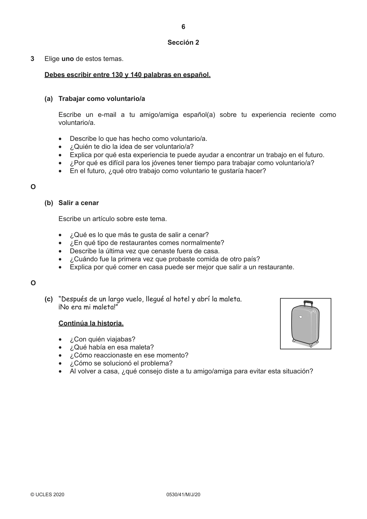 Cambridge IGCSE Spanish - Foreign Language 0530 2020 May/June Paper 4 · Variant 1 question paper, page 6 of 8