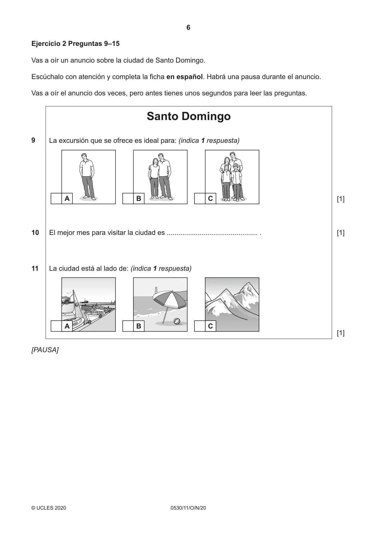 Cambridge IGCSE Spanish - Foreign Language 0530 2020 Oct/Nov Paper 1 · Variant 1 question paper, page 6 of 12