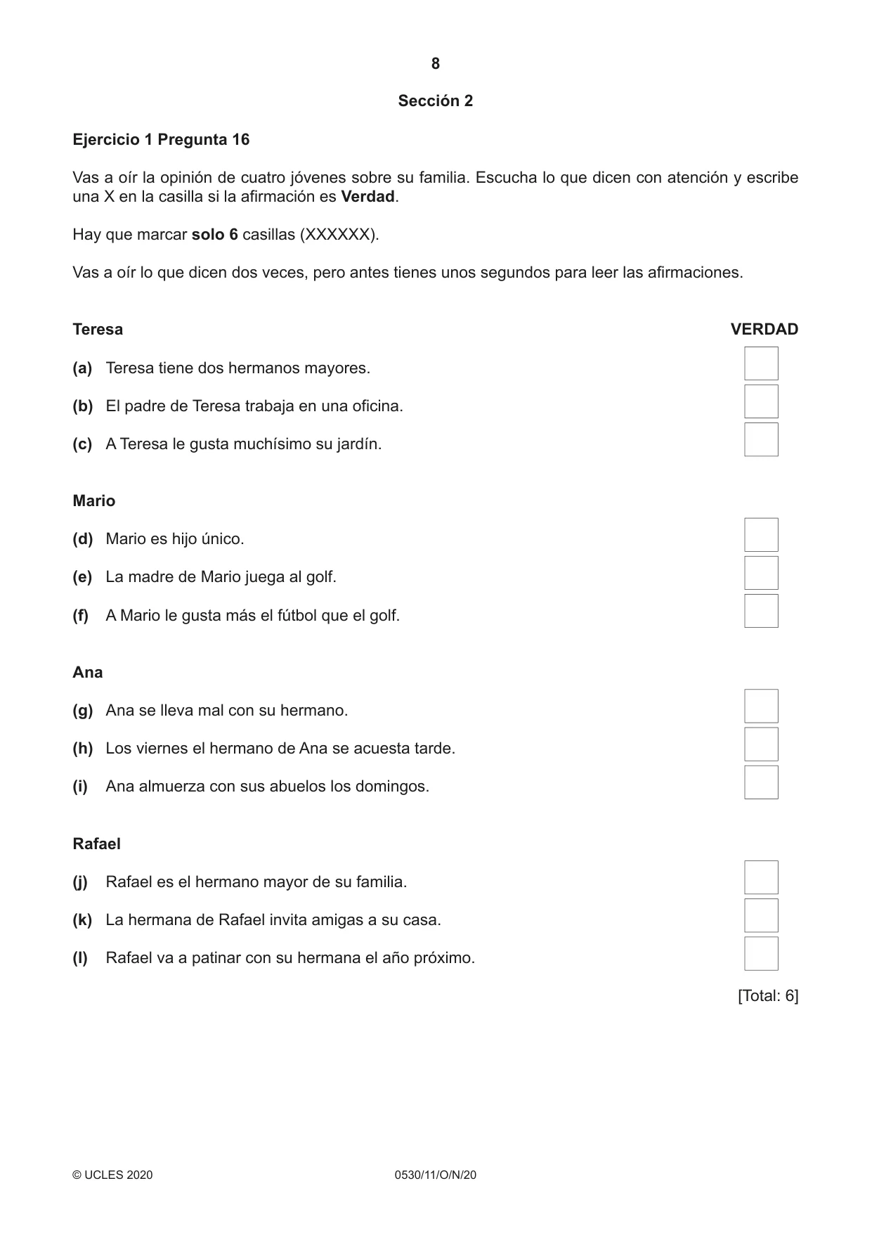 Cambridge IGCSE Spanish - Foreign Language 0530 2020 Oct/Nov Paper 1 · Variant 1 question paper, page 8 of 12