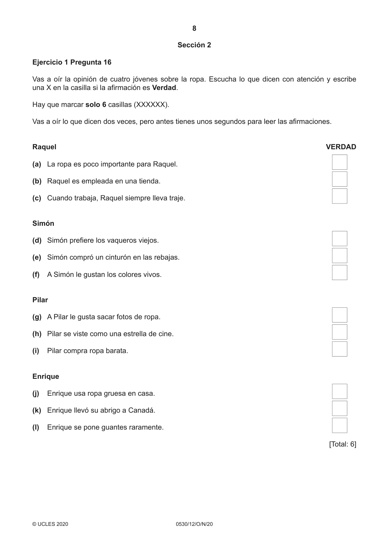 Cambridge IGCSE Spanish - Foreign Language 0530 2020 Oct/Nov Paper 1 · Variant 2 question paper, page 8 of 12