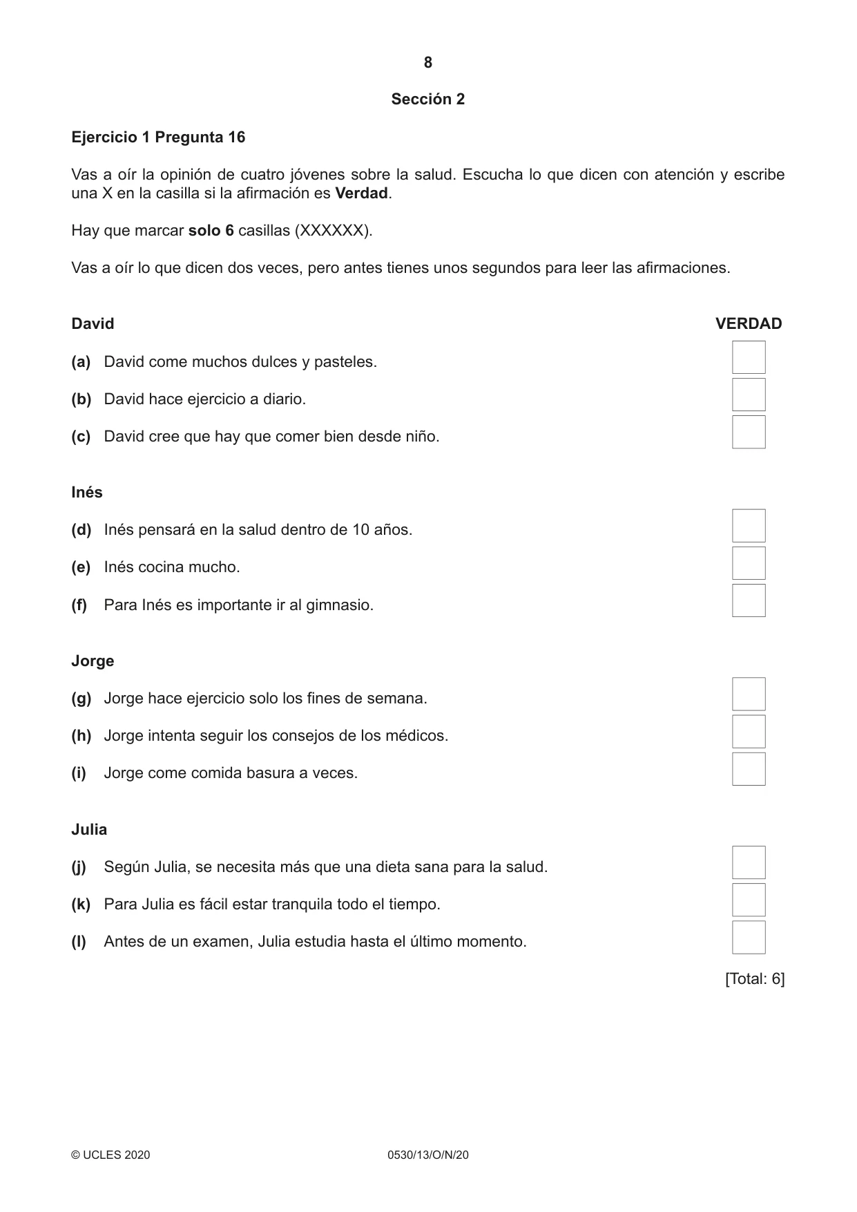 Cambridge IGCSE Spanish - Foreign Language 0530 2020 Oct/Nov Paper 1 · Variant 3 question paper, page 8 of 12