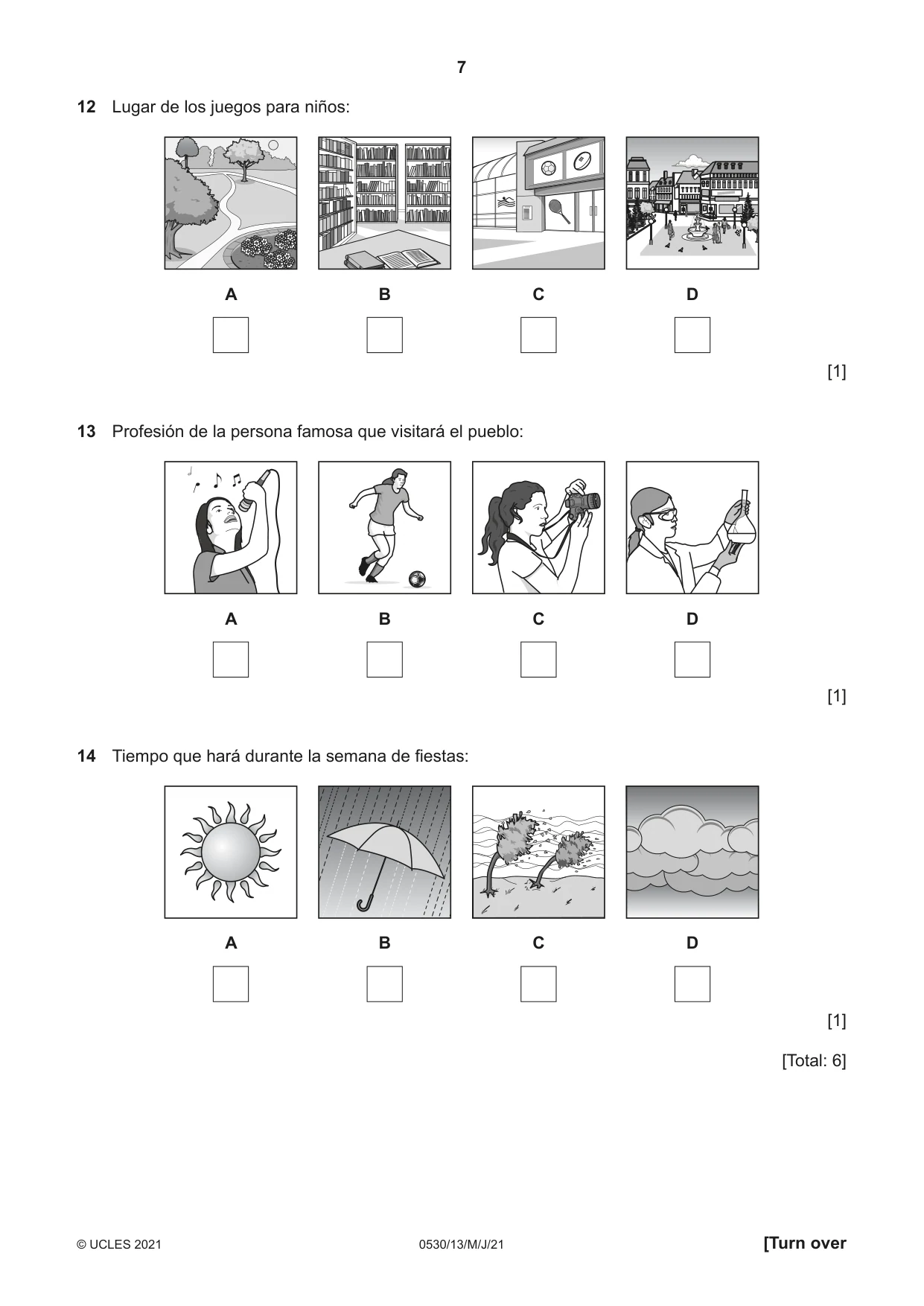Cambridge IGCSE Spanish - Foreign Language 0530 2021 May/June Paper 1 · Variant 3 question paper, page 7 of 16