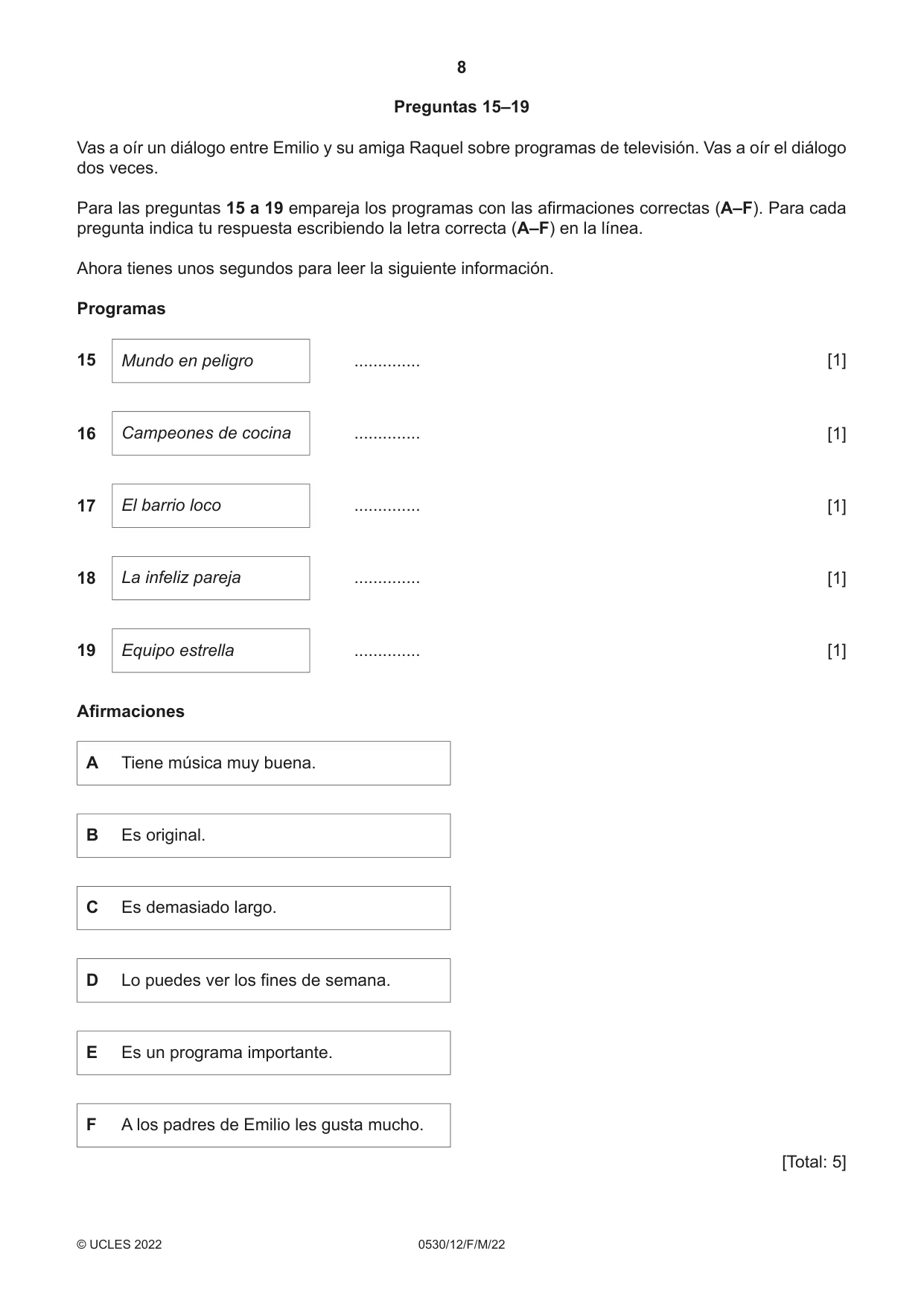 Cambridge IGCSE Spanish - Foreign Language 0530 2022 Feb/March Paper 1 · Variant 2 question paper, page 8 of 16