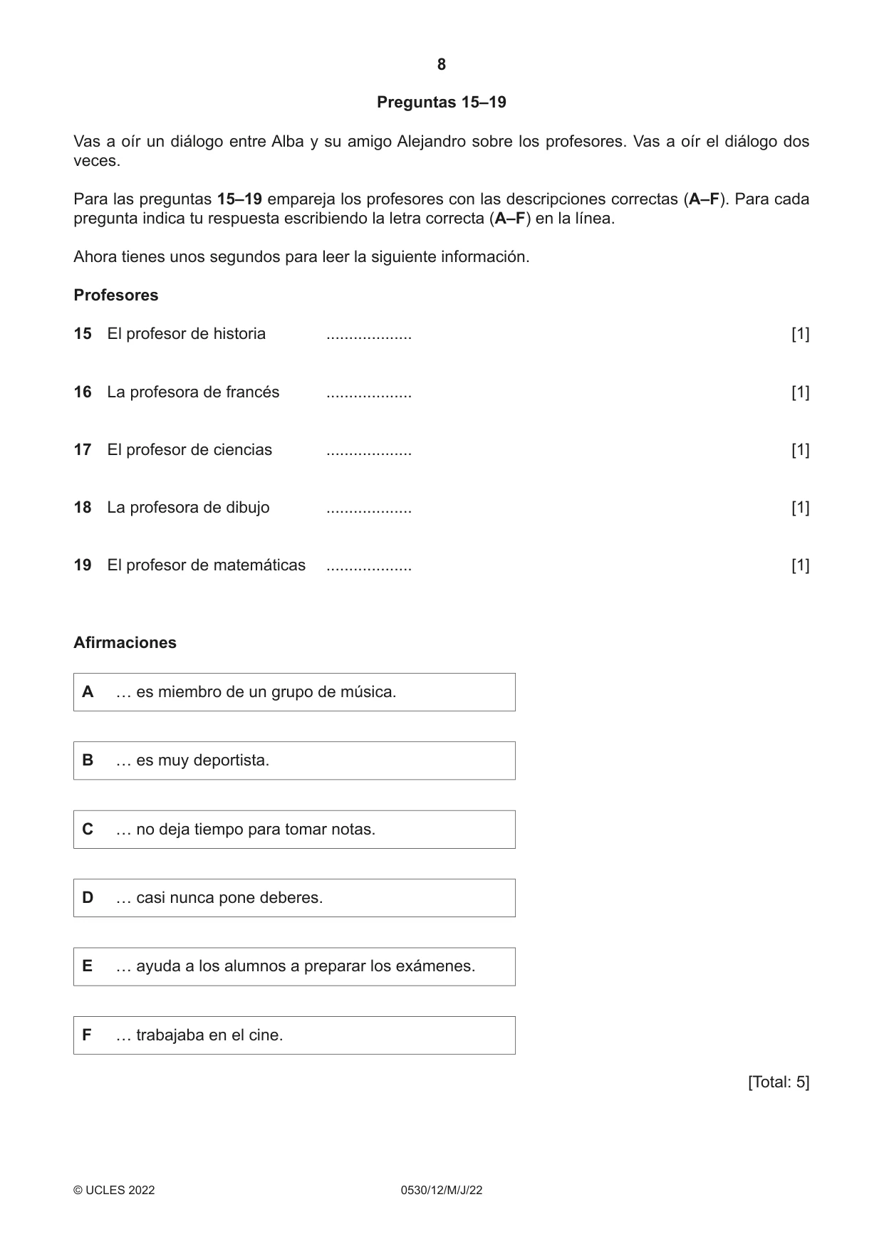 Cambridge IGCSE Spanish - Foreign Language 0530 2022 May/June Paper 1 · Variant 2 question paper, page 8 of 16