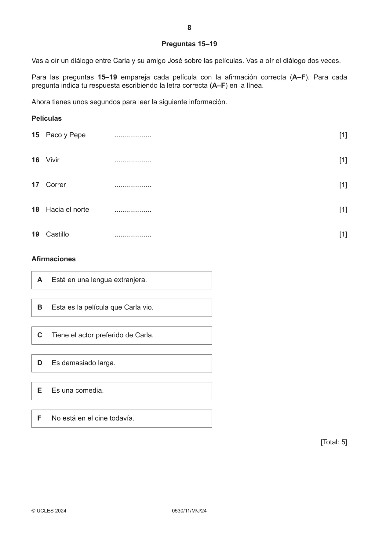 Cambridge IGCSE Spanish - Foreign Language 0530 2024 May/June Paper 1 · Variant 1 question paper, page 8 of 16