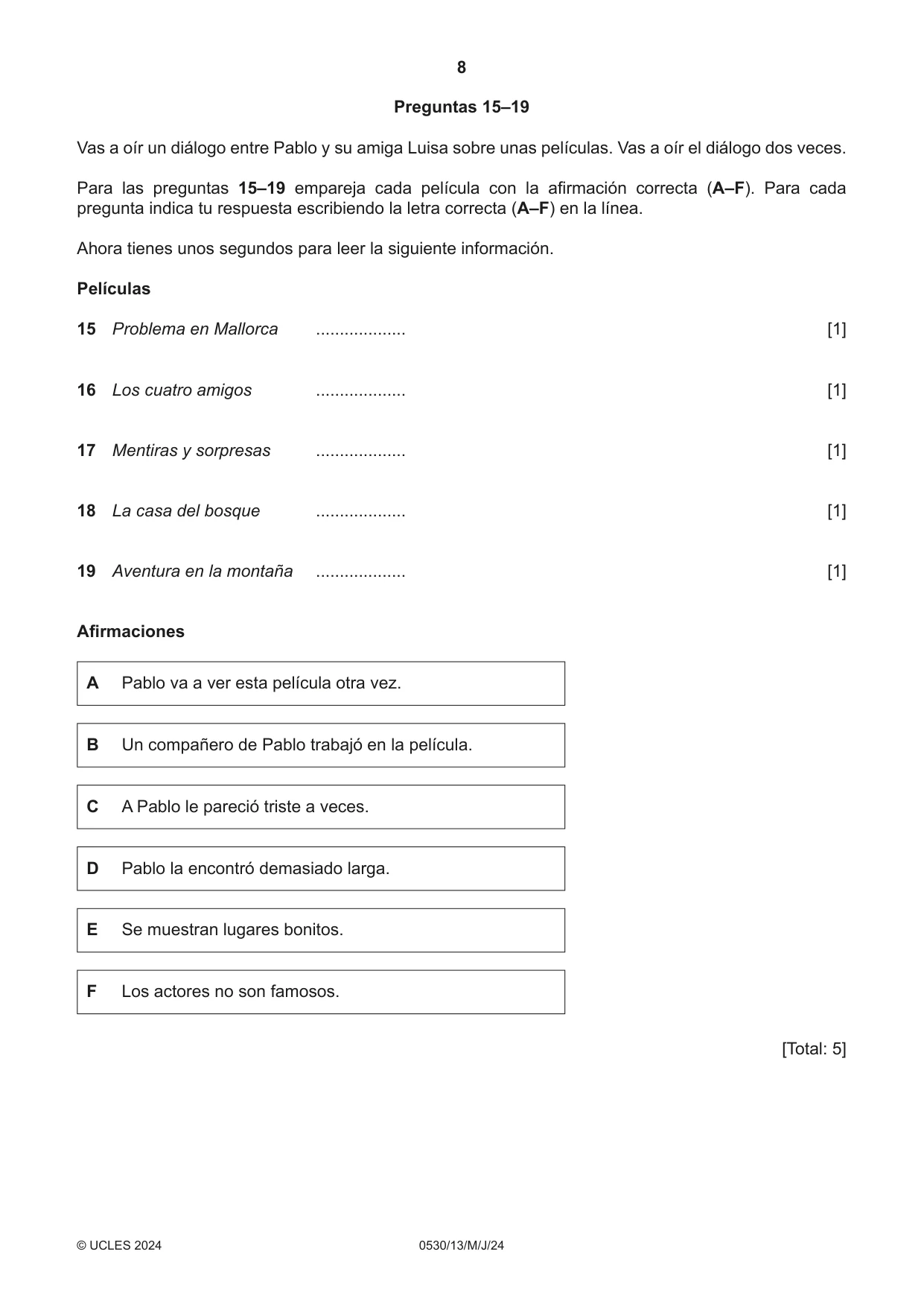 Cambridge IGCSE Spanish - Foreign Language 0530 2024 May/June Paper 1 · Variant 3 question paper, page 8 of 16