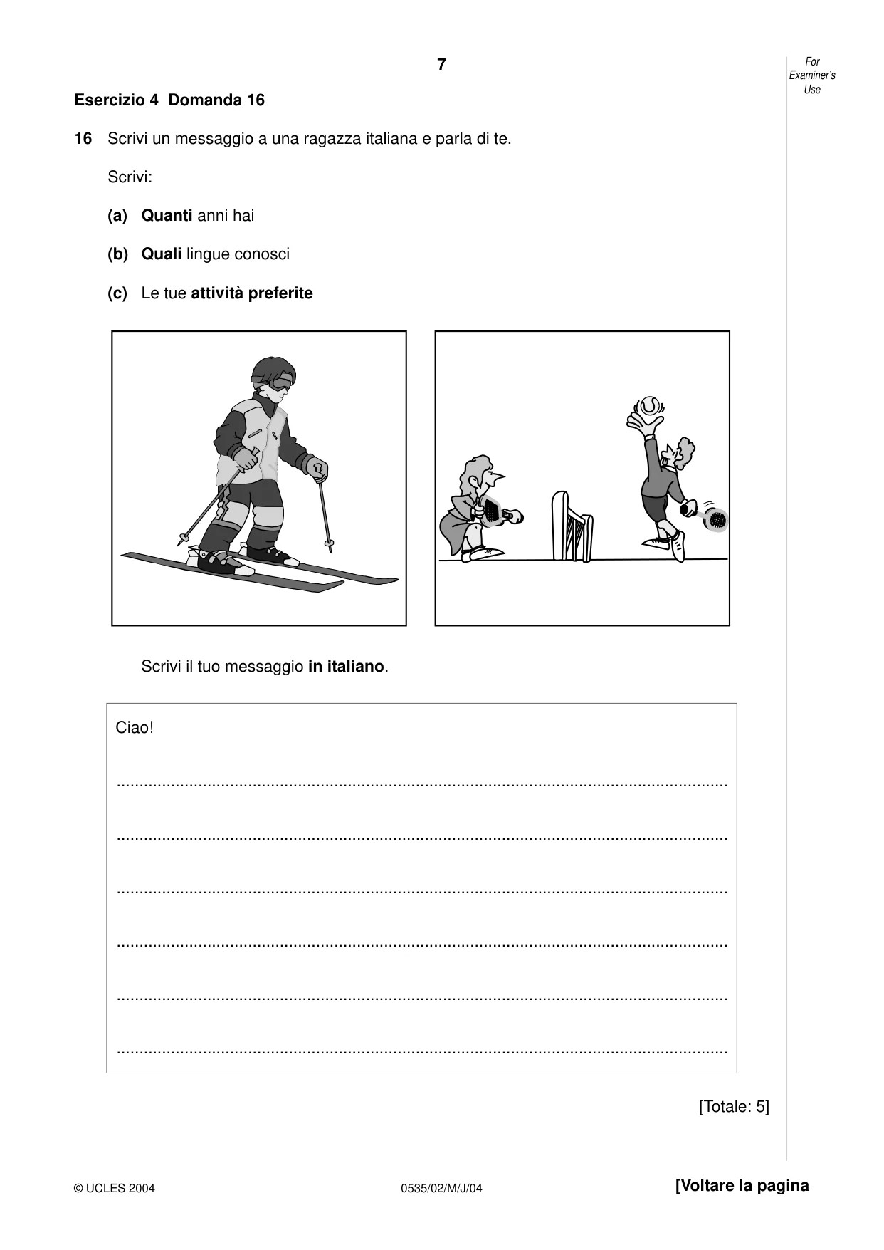 Cambridge IGCSE Italian - Foreign Language 0535 2004 May/June Paper 2 · Variant 1 question paper, page 7 of 16