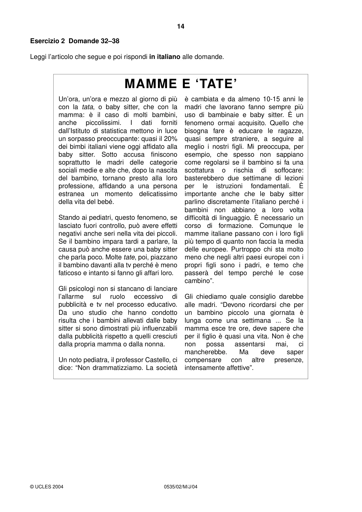 Cambridge IGCSE Italian - Foreign Language 0535 2004 May/June Paper 2 · Variant 1 question paper, page 14 of 16