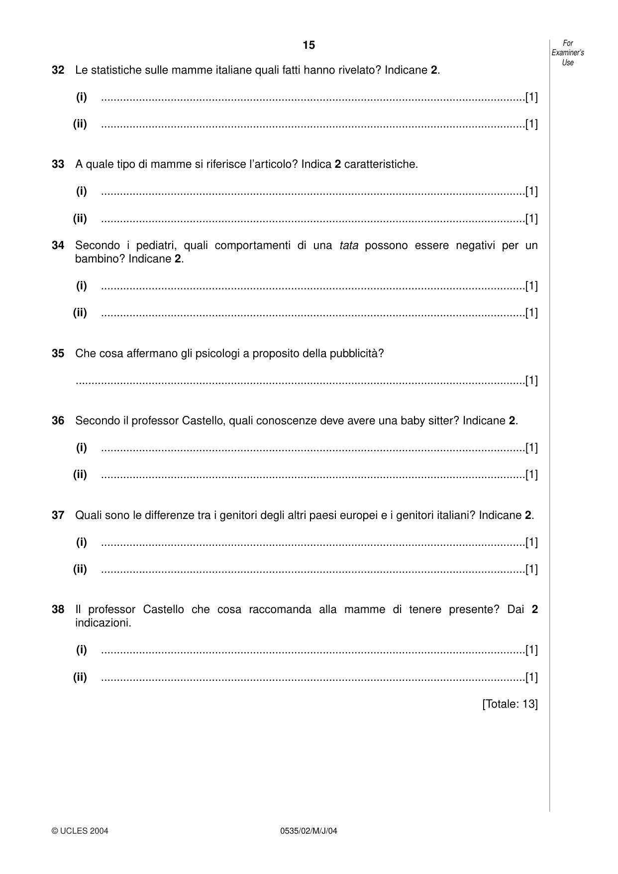 Cambridge IGCSE Italian - Foreign Language 0535 2004 May/June Paper 2 · Variant 1 question paper, page 15 of 16