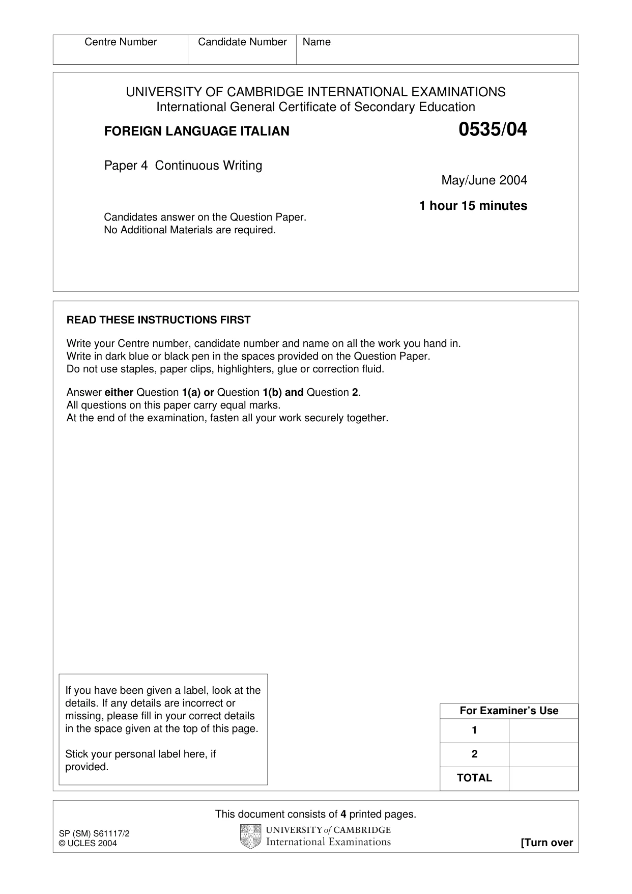 Cambridge IGCSE Italian - Foreign Language 0535 2004 May/June Paper 4 · Variant 1 question paper, page 1 of 4