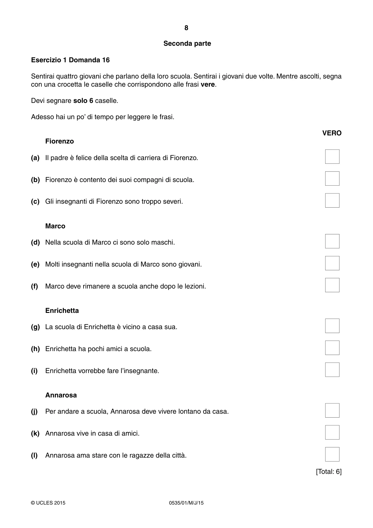Cambridge IGCSE Italian - Foreign Language 0535 2015 May/June Paper 1 · Variant 1 question paper, page 8 of 12