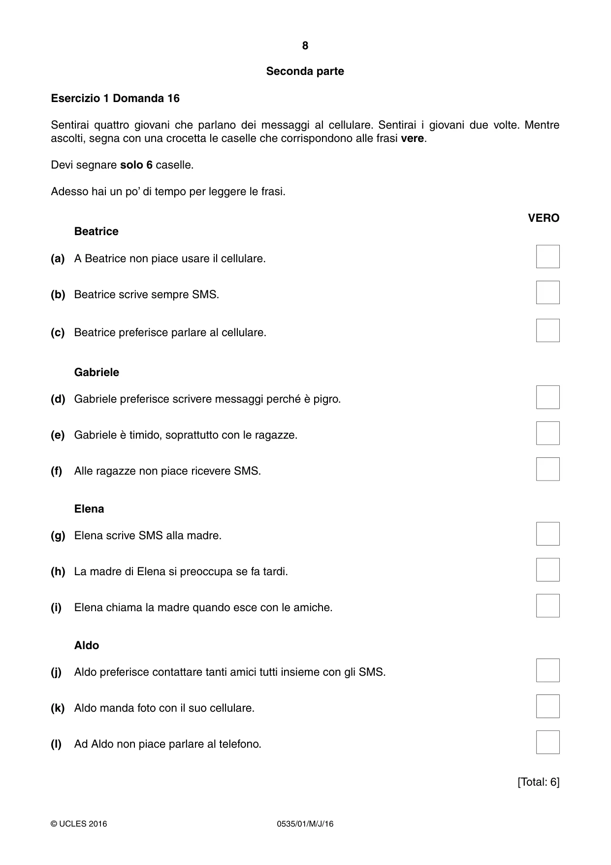 Cambridge IGCSE Italian - Foreign Language 0535 2016 May/June Paper 1 · Variant 0 question paper, page 8 of 12