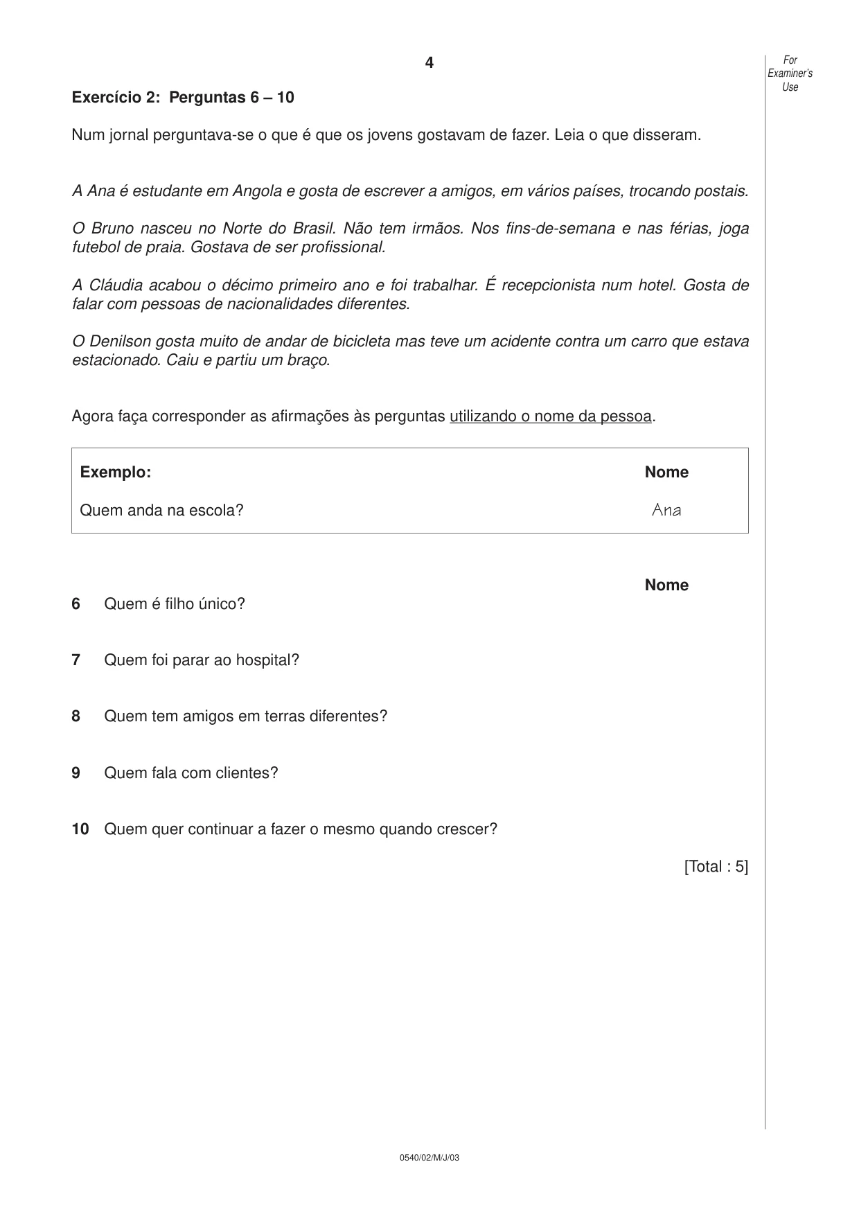 Cambridge IGCSE Portuguese - Foreign Language 0540 2003 May/June Paper 2 · Variant 1 question paper, page 4 of 20