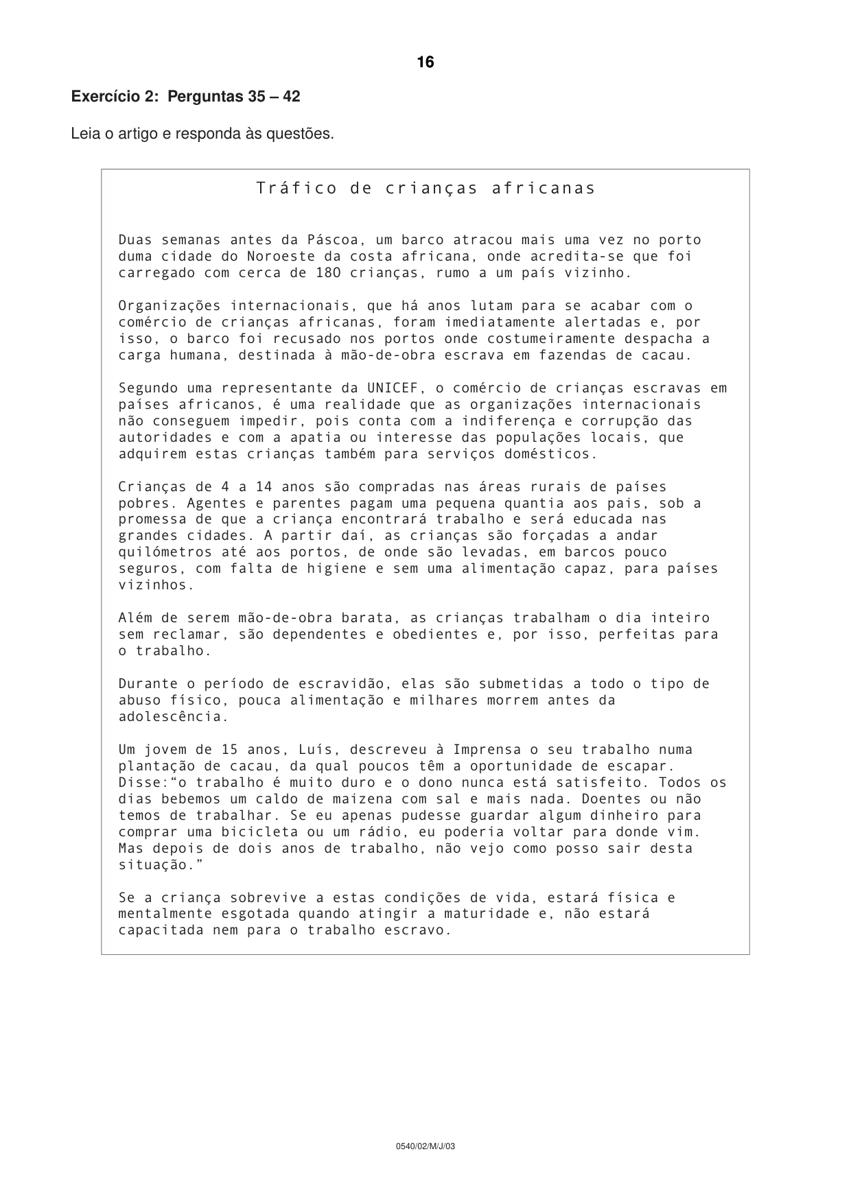 Cambridge IGCSE Portuguese - Foreign Language 0540 2003 May/June Paper 2 · Variant 1 question paper, page 16 of 20