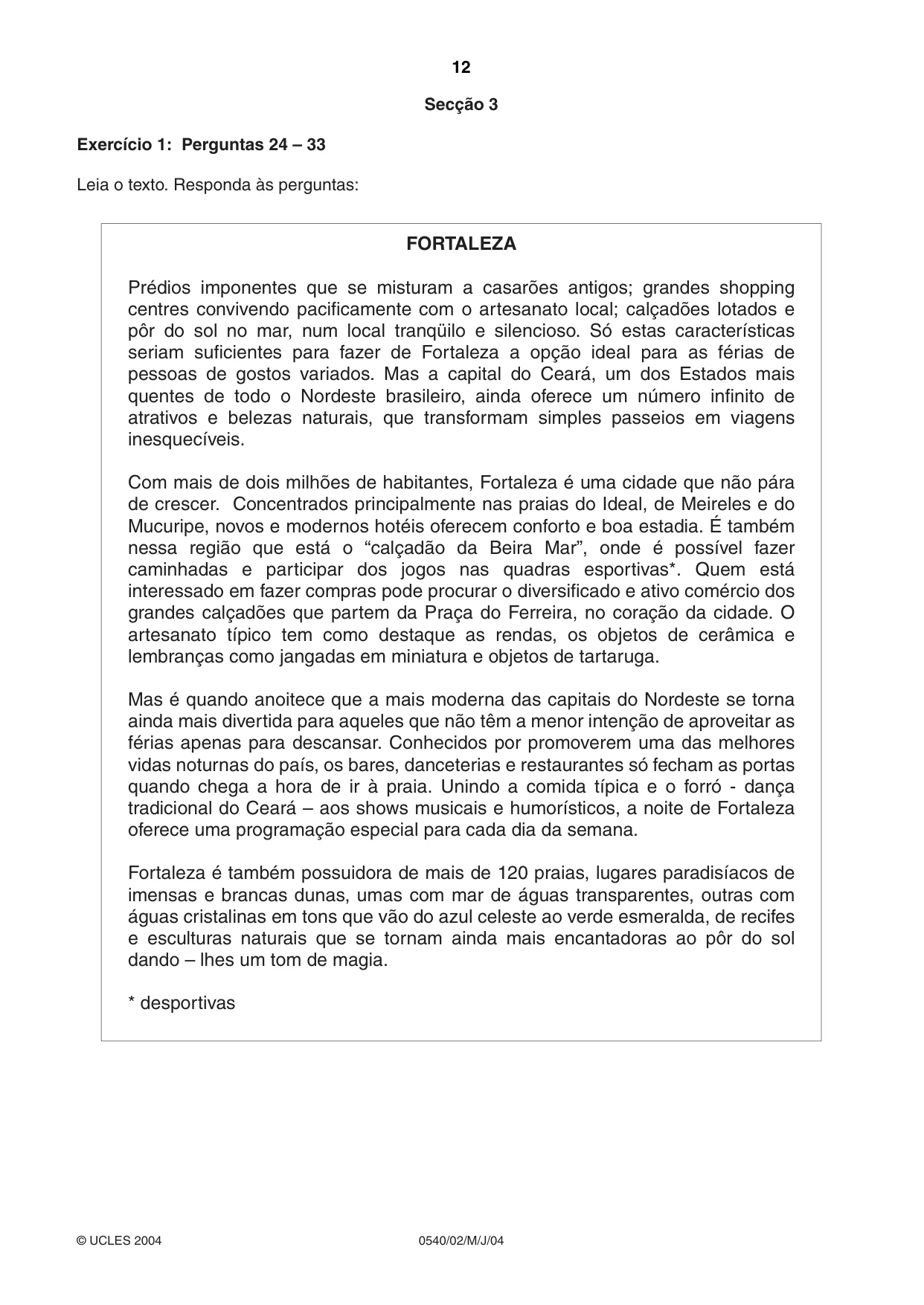 Cambridge IGCSE Portuguese - Foreign Language 0540 2004 May/June Paper 2 · Variant 1 question paper, page 12 of 20