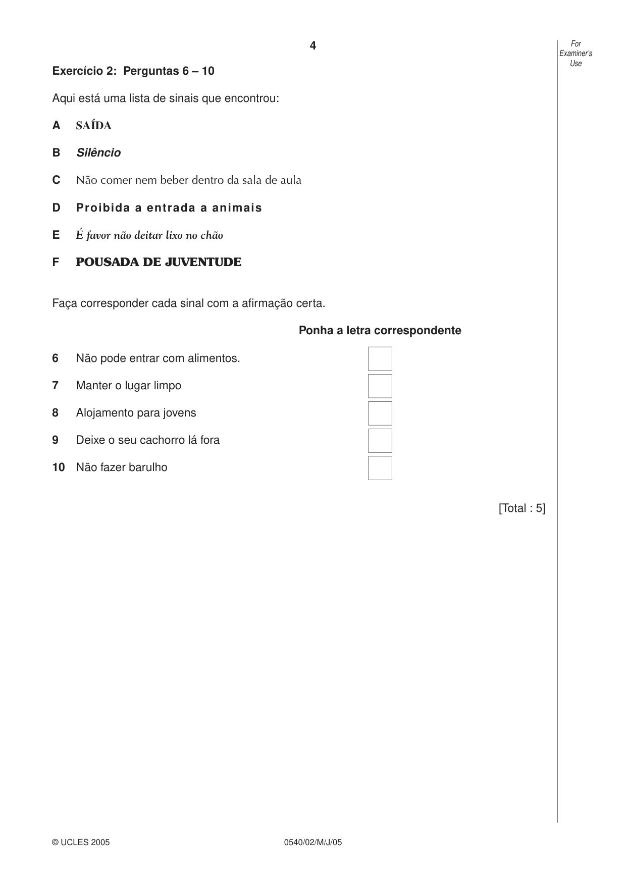 Cambridge IGCSE Portuguese - Foreign Language 0540 2005 May/June Paper 2 · Variant 1 question paper, page 4 of 20