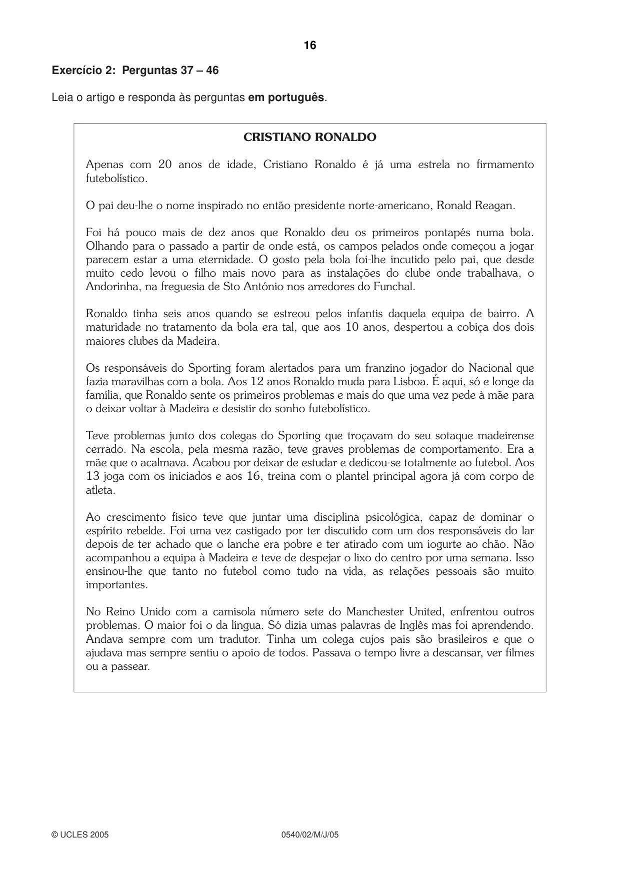 Cambridge IGCSE Portuguese - Foreign Language 0540 2005 May/June Paper 2 · Variant 1 question paper, page 16 of 20