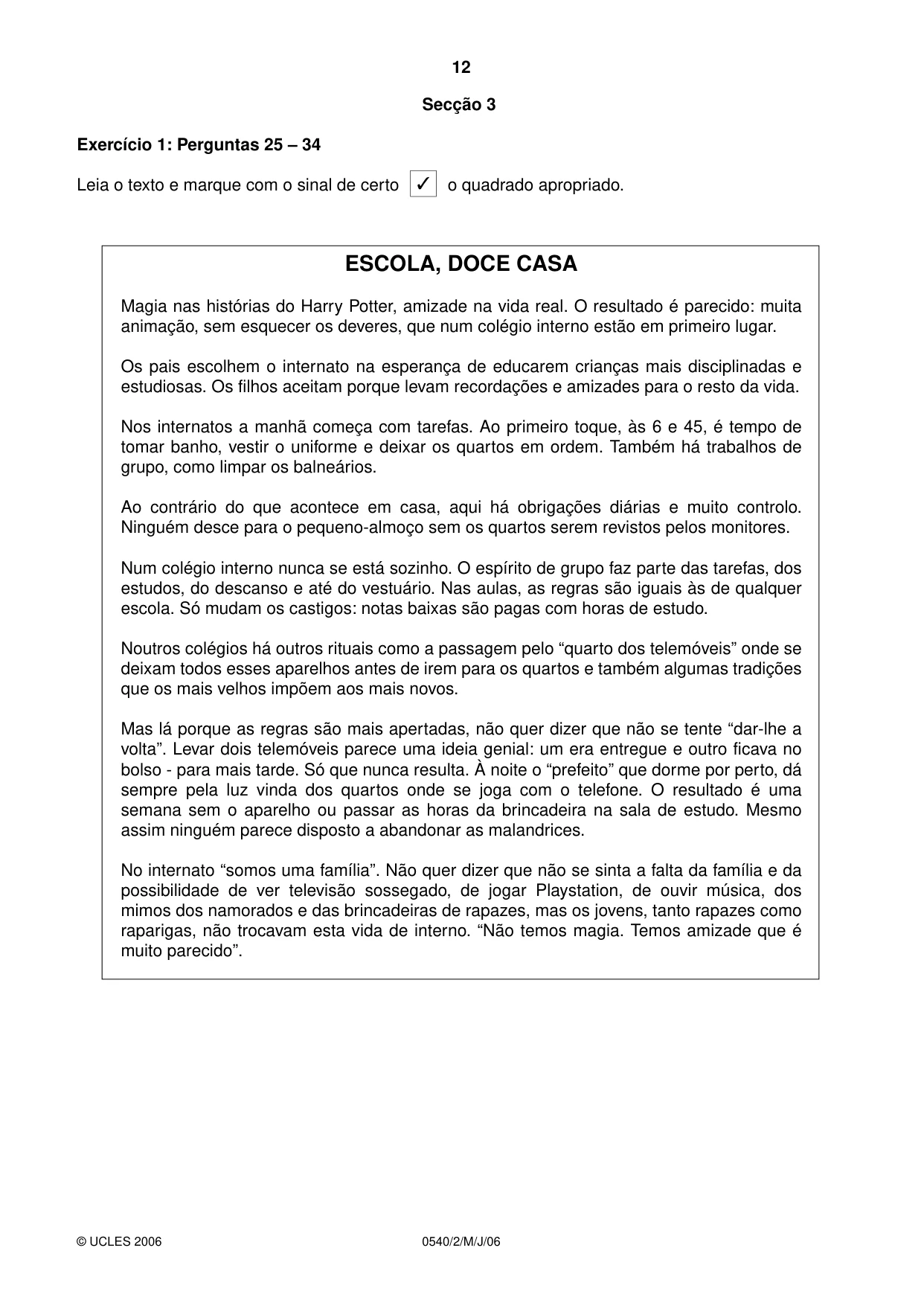 Cambridge IGCSE Portuguese - Foreign Language 0540 2006 May/June Paper 2 · Variant 1 question paper, page 12 of 20