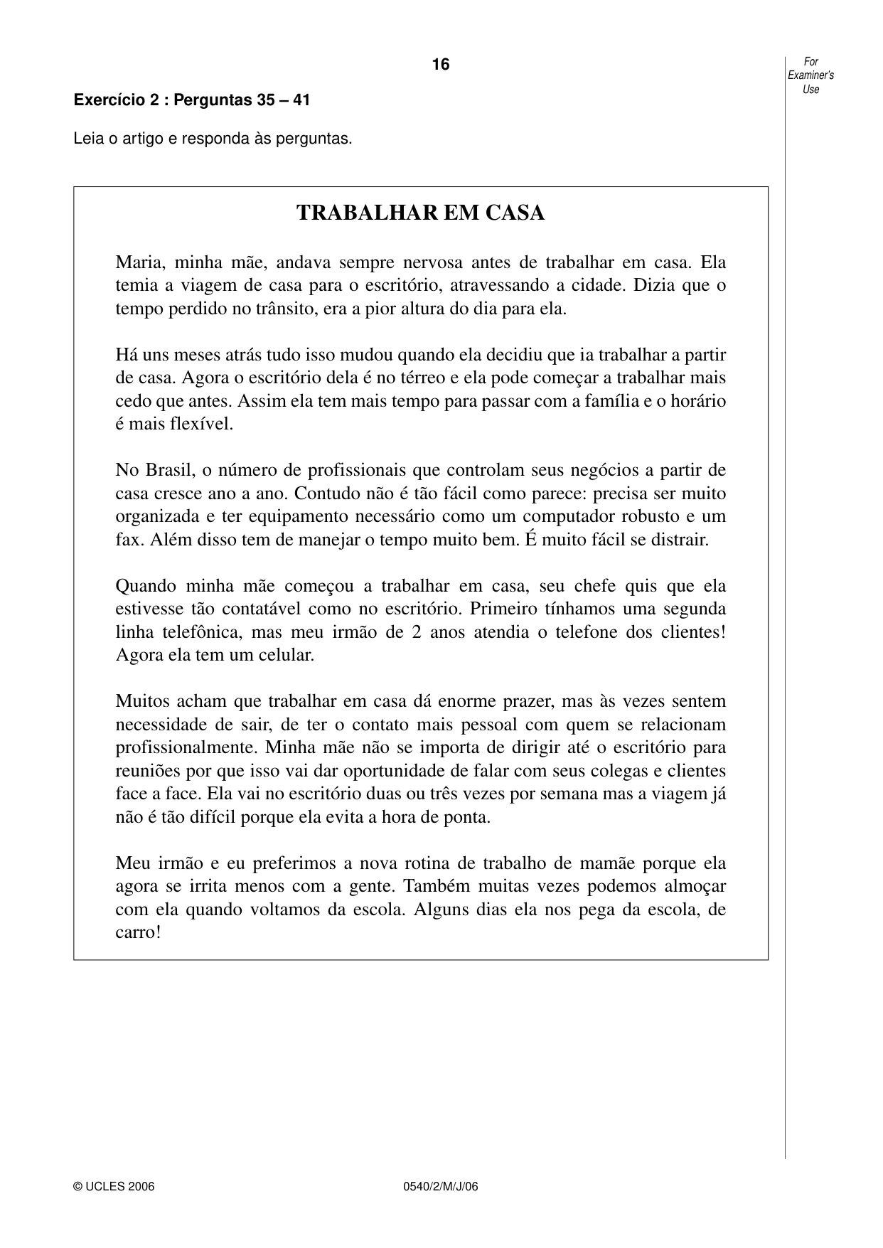 Cambridge IGCSE Portuguese - Foreign Language 0540 2006 May/June Paper 2 · Variant 1 question paper, page 16 of 20