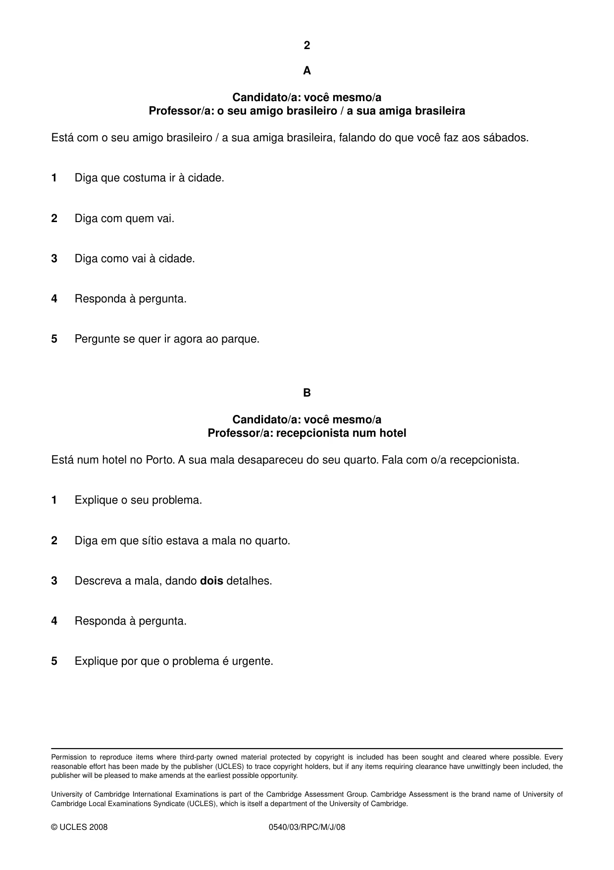 Cambridge IGCSE Portuguese - Foreign Language 0540 2008 May/June Paper 3 · Variant 1 question paper, page 2 of 18