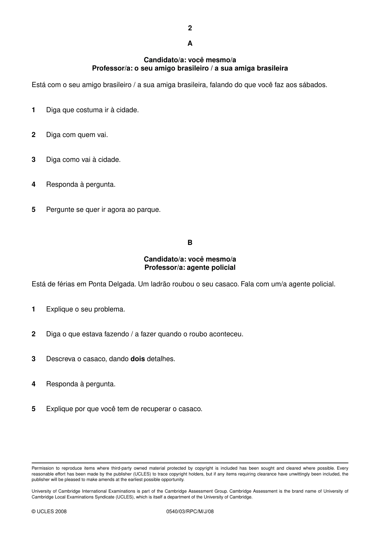 Cambridge IGCSE Portuguese - Foreign Language 0540 2008 May/June Paper 3 · Variant 1 question paper, page 4 of 18
