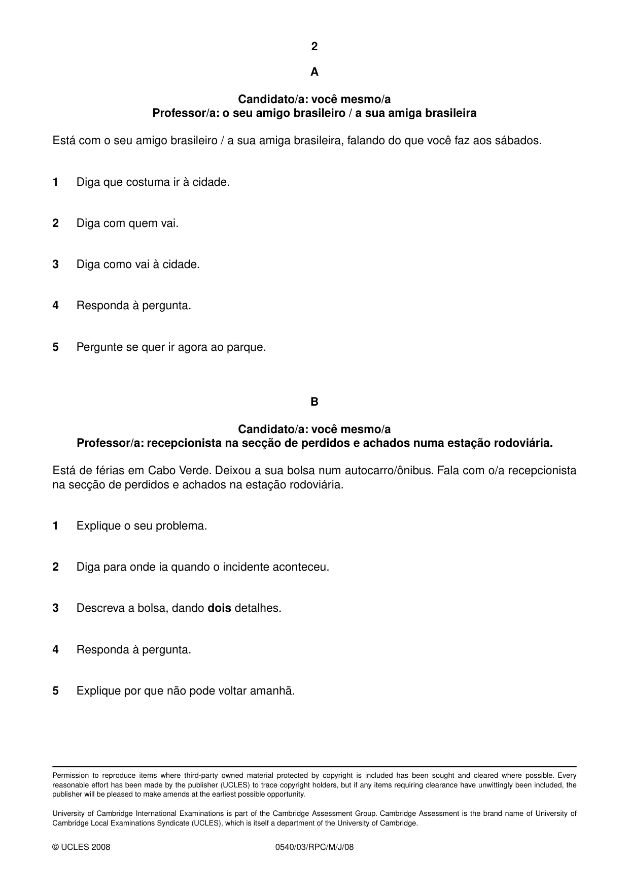 Cambridge IGCSE Portuguese - Foreign Language 0540 2008 May/June Paper 3 · Variant 1 question paper, page 6 of 18