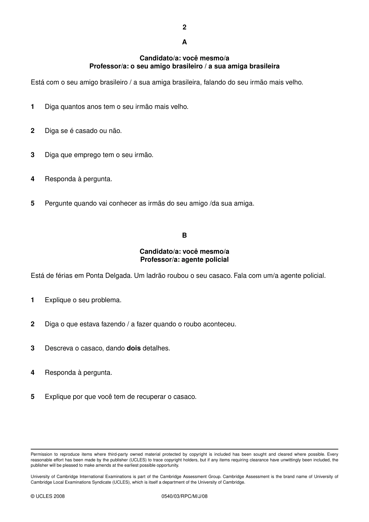 Cambridge IGCSE Portuguese - Foreign Language 0540 2008 May/June Paper 3 · Variant 1 question paper, page 10 of 18