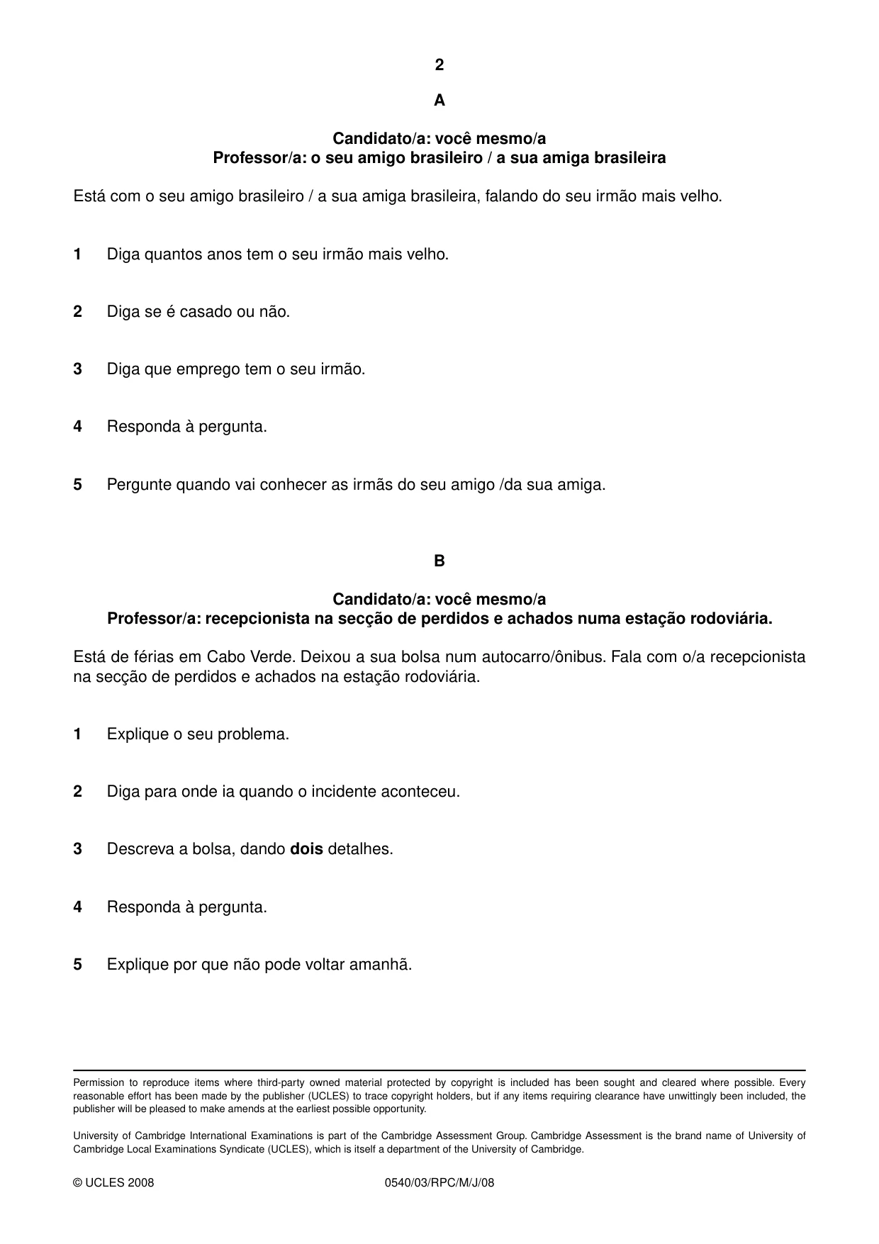 Cambridge IGCSE Portuguese - Foreign Language 0540 2008 May/June Paper 3 · Variant 1 question paper, page 12 of 18