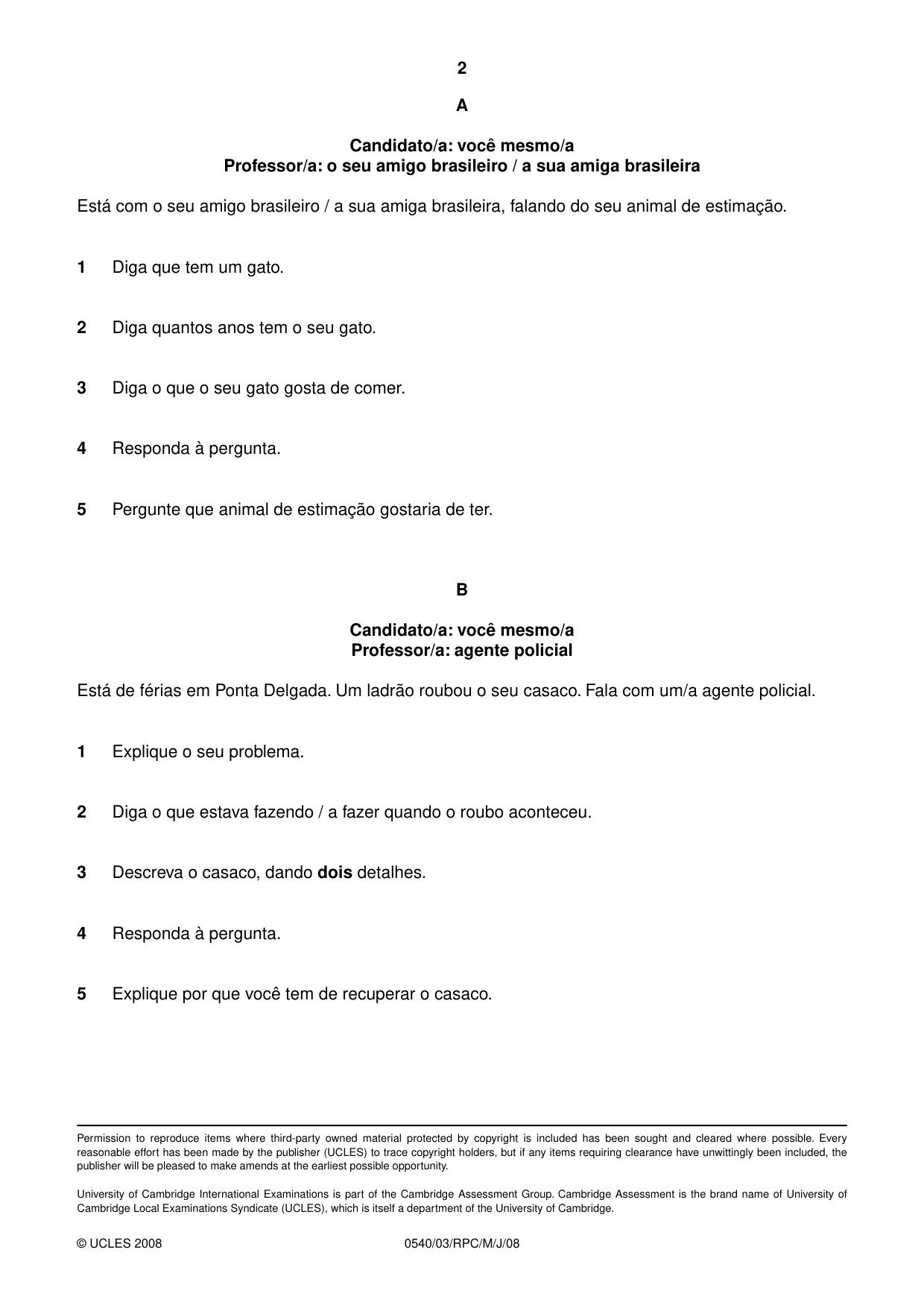 Cambridge IGCSE Portuguese - Foreign Language 0540 2008 May/June Paper 3 · Variant 1 question paper, page 16 of 18