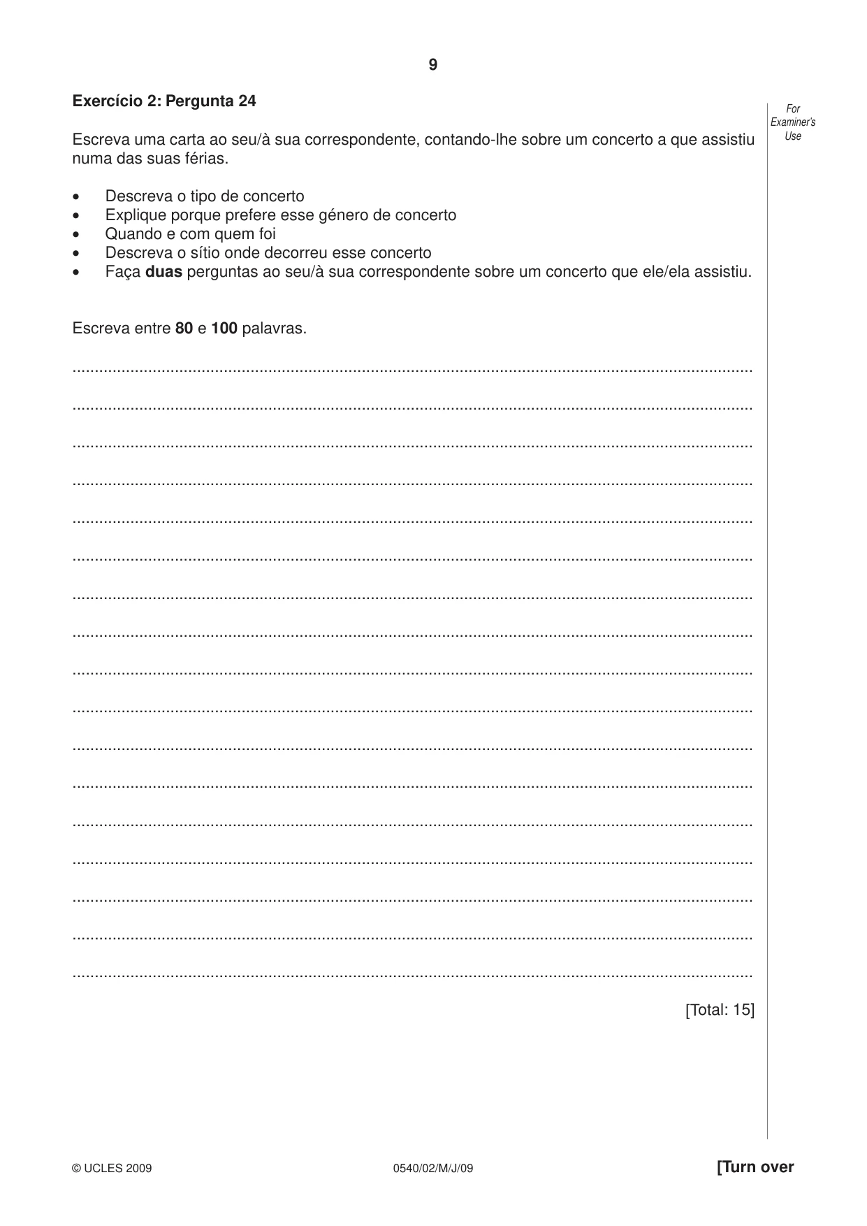 Cambridge IGCSE Portuguese - Foreign Language 0540 2009 May/June Paper 2 · Variant 1 question paper, page 9 of 16