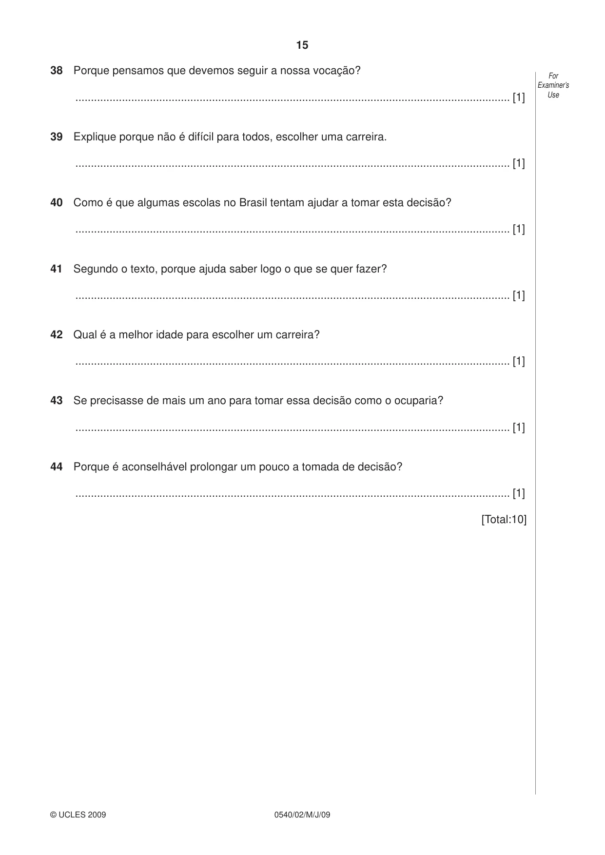 Cambridge IGCSE Portuguese - Foreign Language 0540 2009 May/June Paper 2 · Variant 1 question paper, page 15 of 16