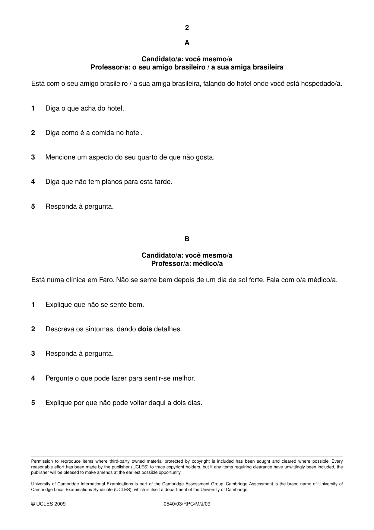 Cambridge IGCSE Portuguese - Foreign Language 0540 2009 May/June Paper 3 · Variant 1 question paper, page 2 of 18