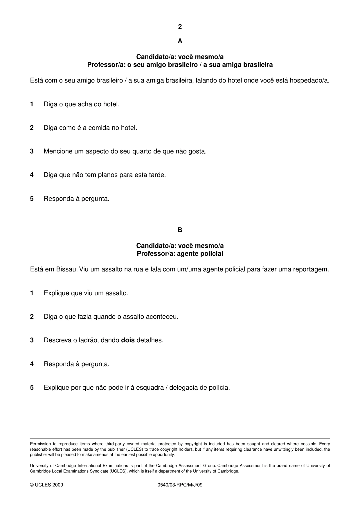 Cambridge IGCSE Portuguese - Foreign Language 0540 2009 May/June Paper 3 · Variant 1 question paper, page 6 of 18