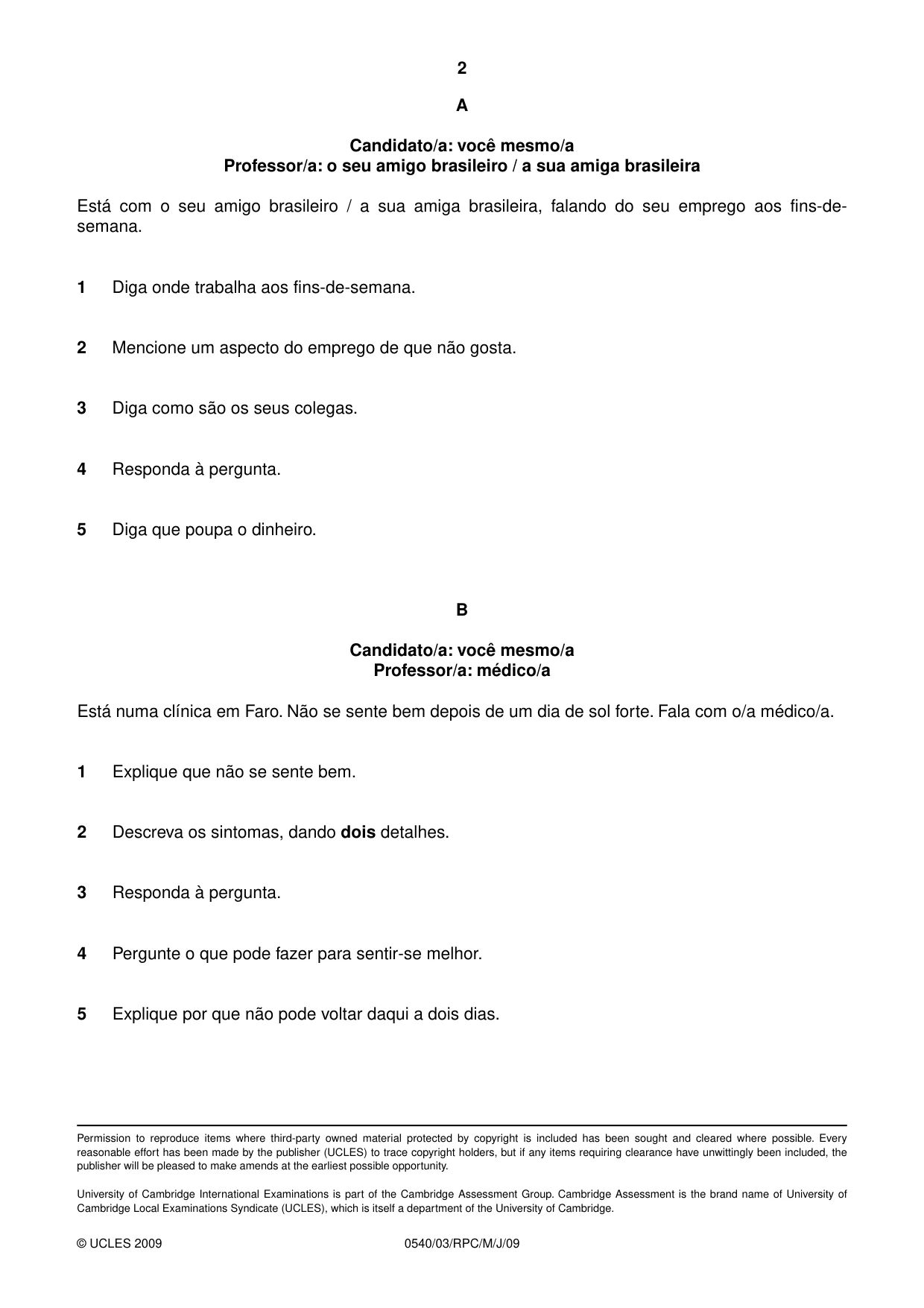 Cambridge IGCSE Portuguese - Foreign Language 0540 2009 May/June Paper 3 · Variant 1 question paper, page 8 of 18