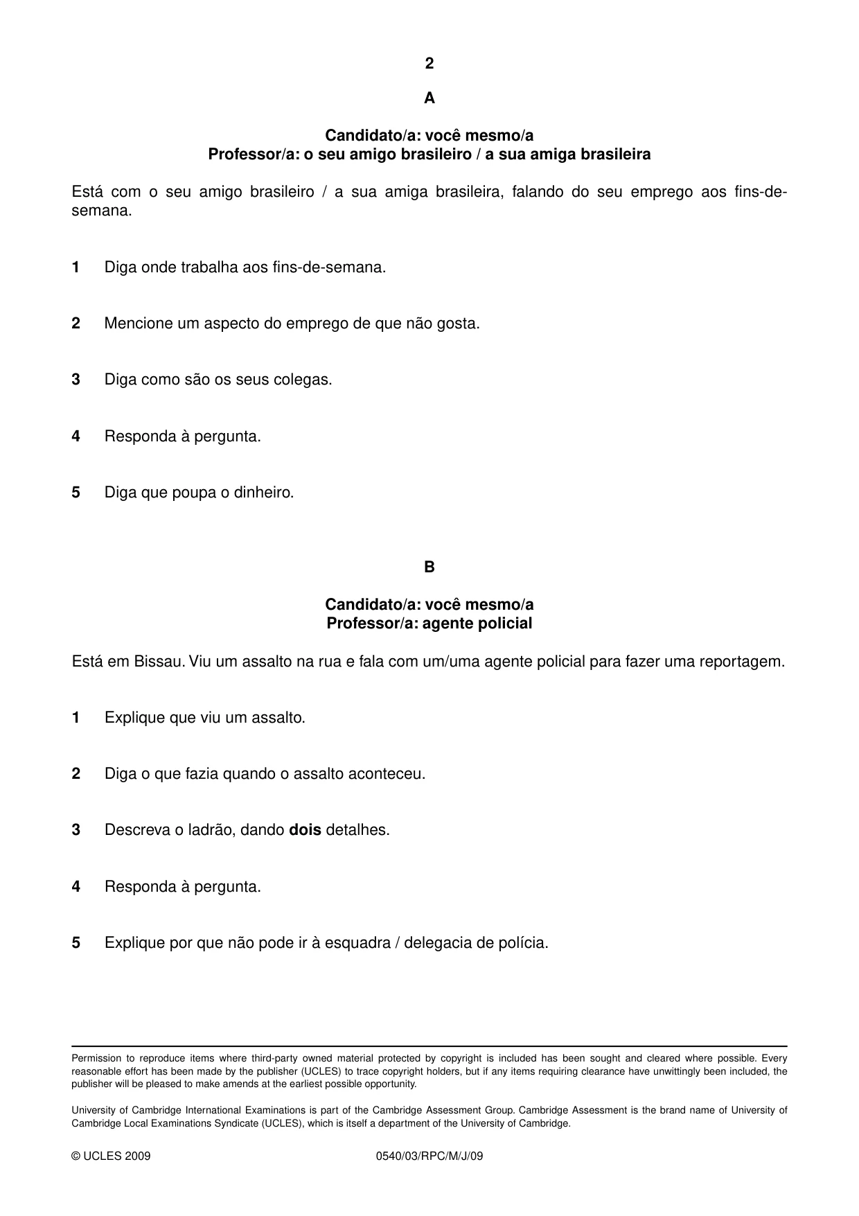 Cambridge IGCSE Portuguese - Foreign Language 0540 2009 May/June Paper 3 · Variant 1 question paper, page 12 of 18