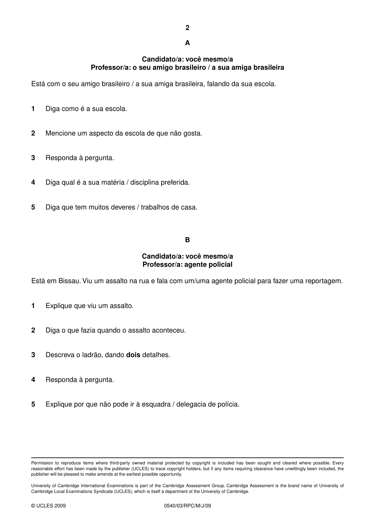 Cambridge IGCSE Portuguese - Foreign Language 0540 2009 May/June Paper 3 · Variant 1 question paper, page 18 of 18