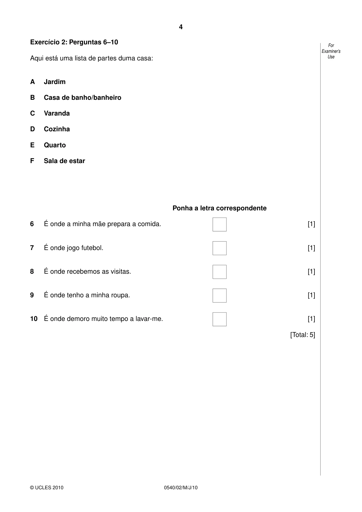 Cambridge IGCSE Portuguese - Foreign Language 0540 2010 May/June Paper 2 · Variant 1 question paper, page 4 of 16