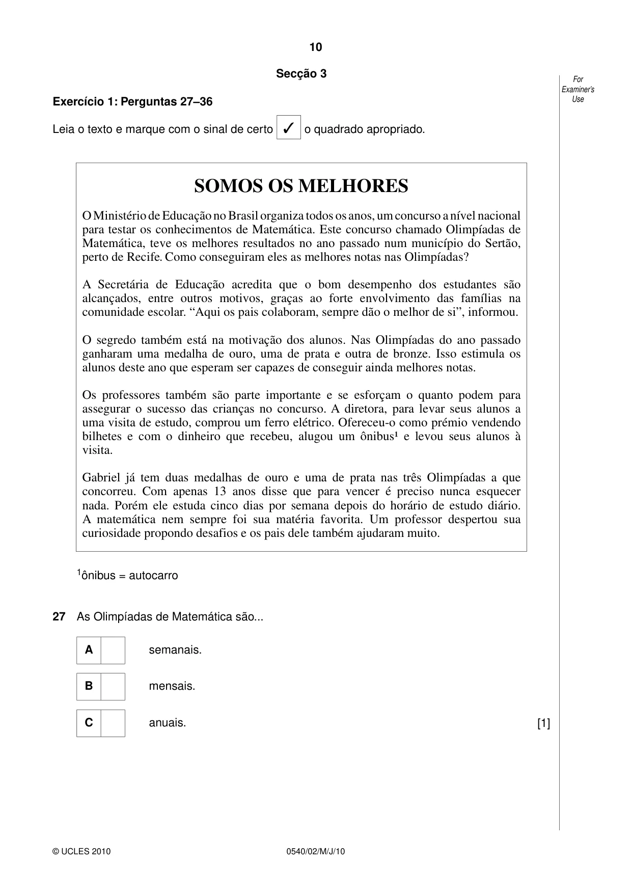 Cambridge IGCSE Portuguese - Foreign Language 0540 2010 May/June Paper 2 · Variant 1 question paper, page 10 of 16