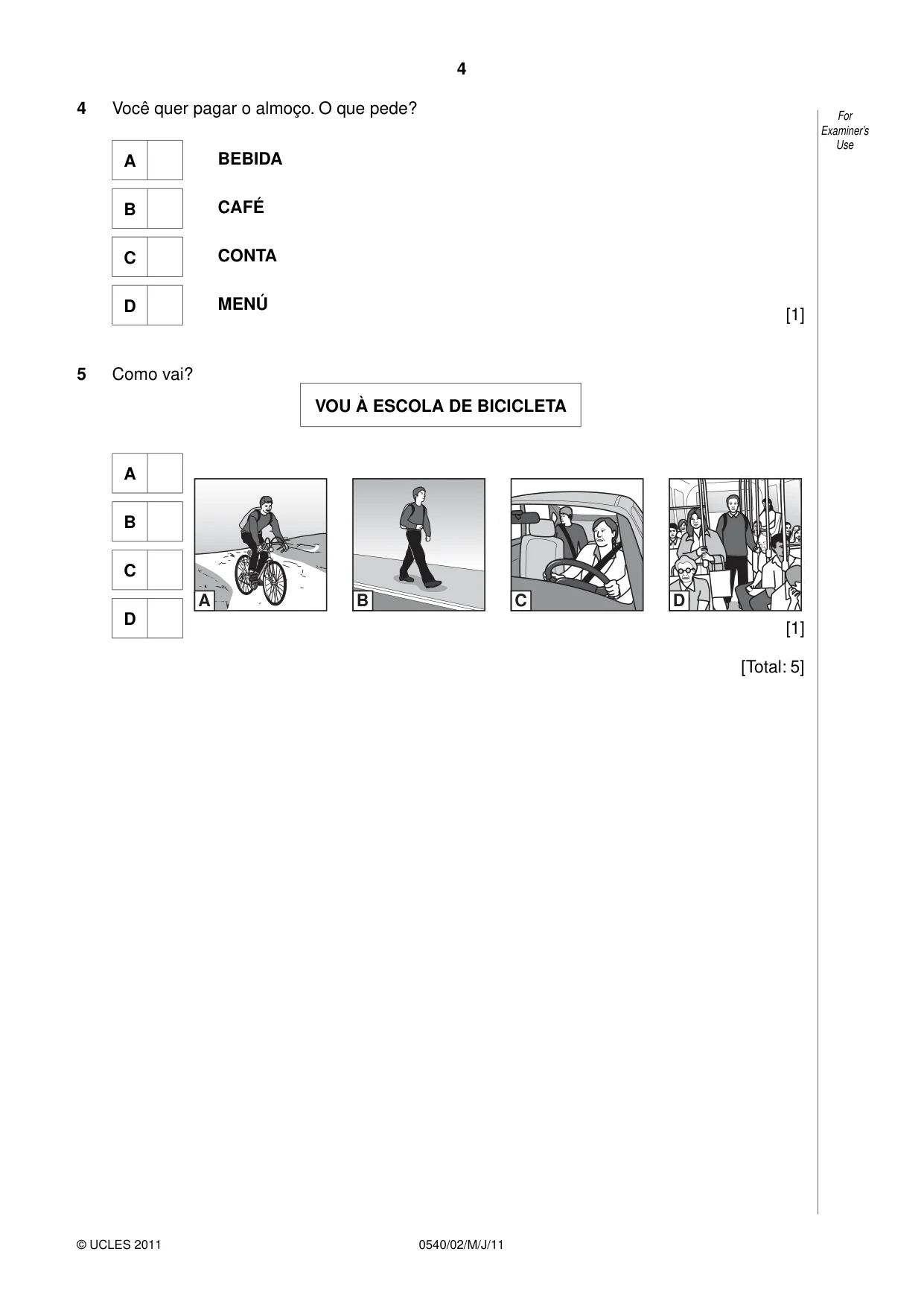 Cambridge IGCSE Portuguese - Foreign Language 0540 2011 May/June Paper 2 · Variant 1 question paper, page 4 of 20