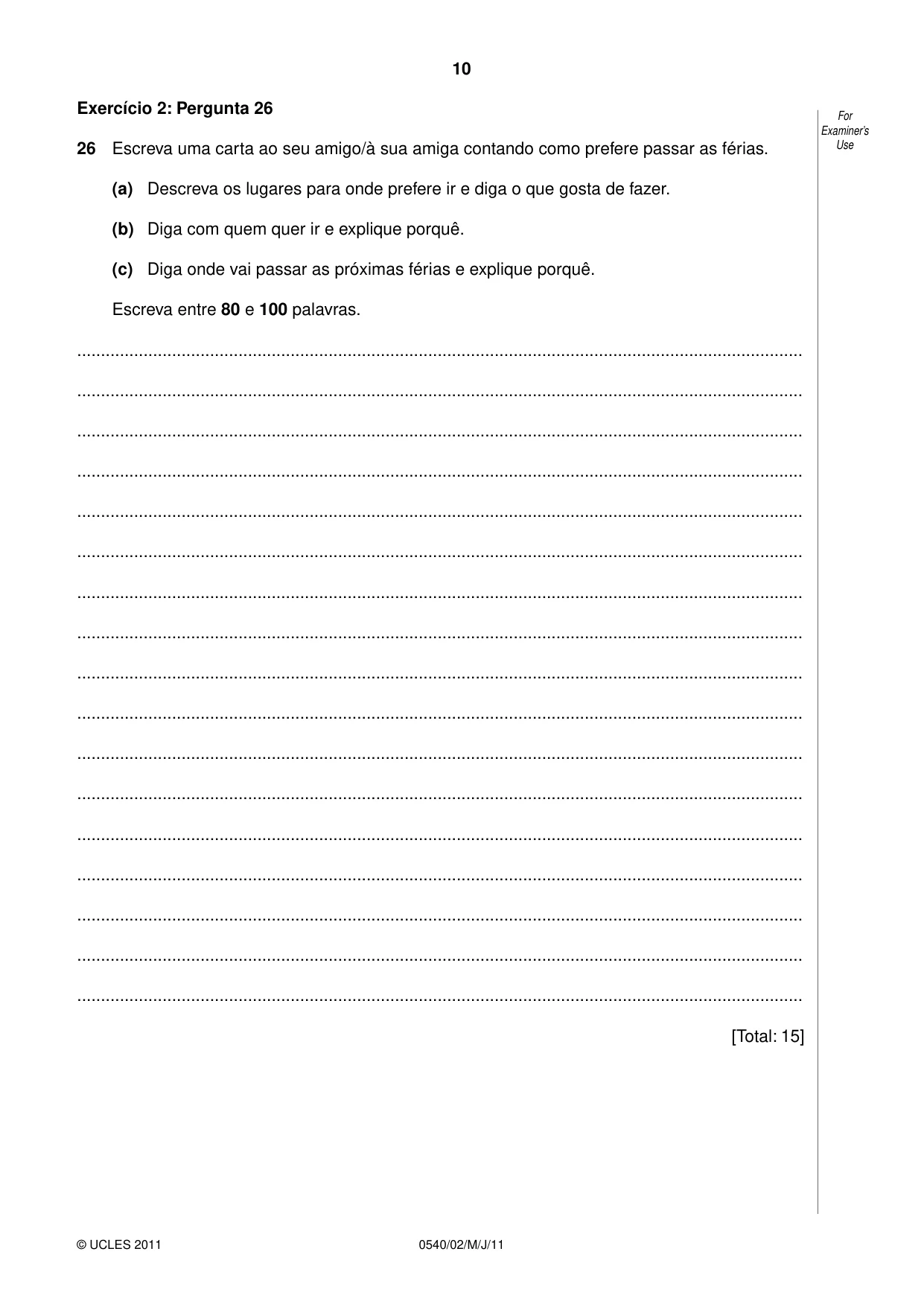Cambridge IGCSE Portuguese - Foreign Language 0540 2011 May/June Paper 2 · Variant 1 question paper, page 10 of 20