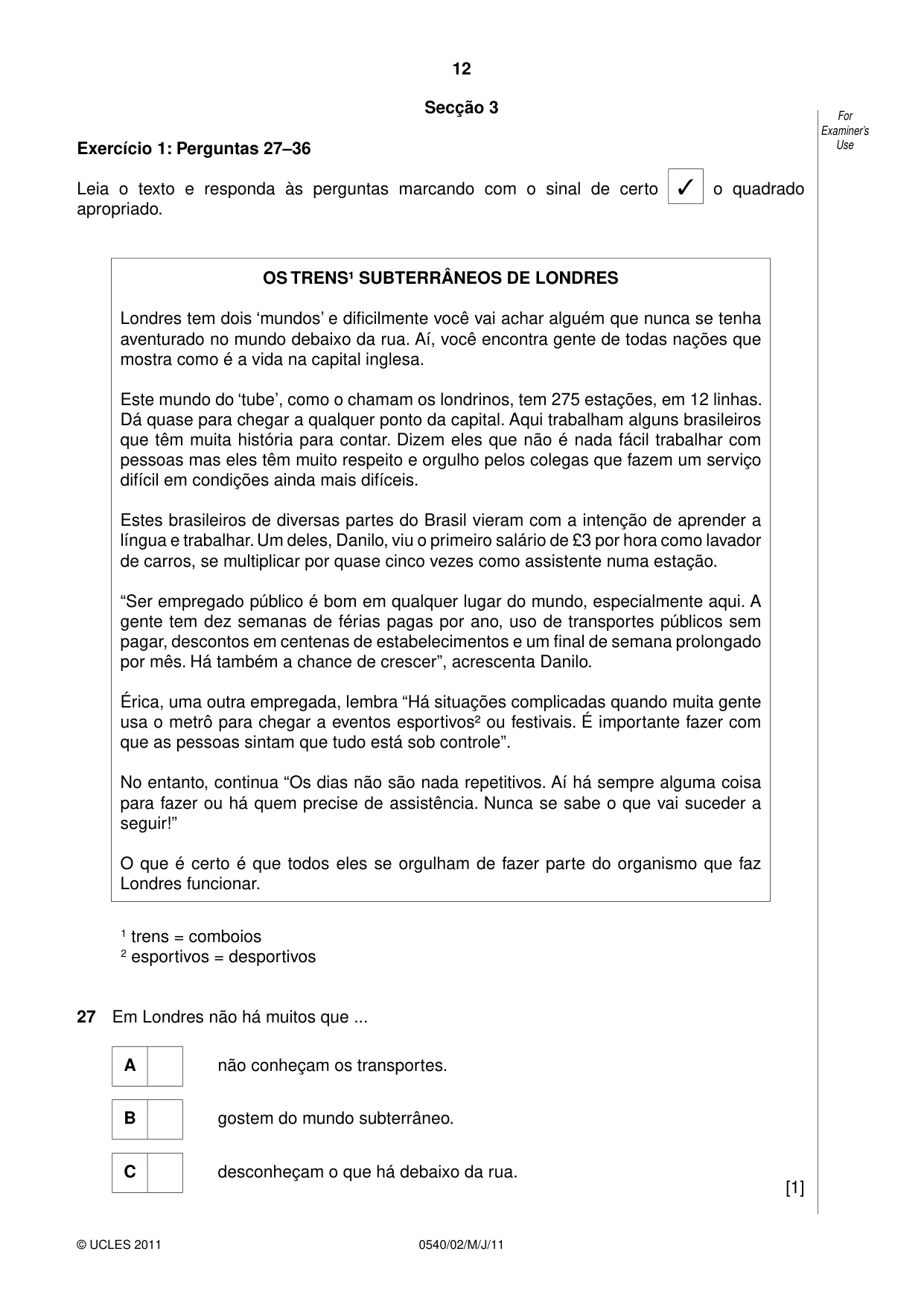 Cambridge IGCSE Portuguese - Foreign Language 0540 2011 May/June Paper 2 · Variant 1 question paper, page 12 of 20