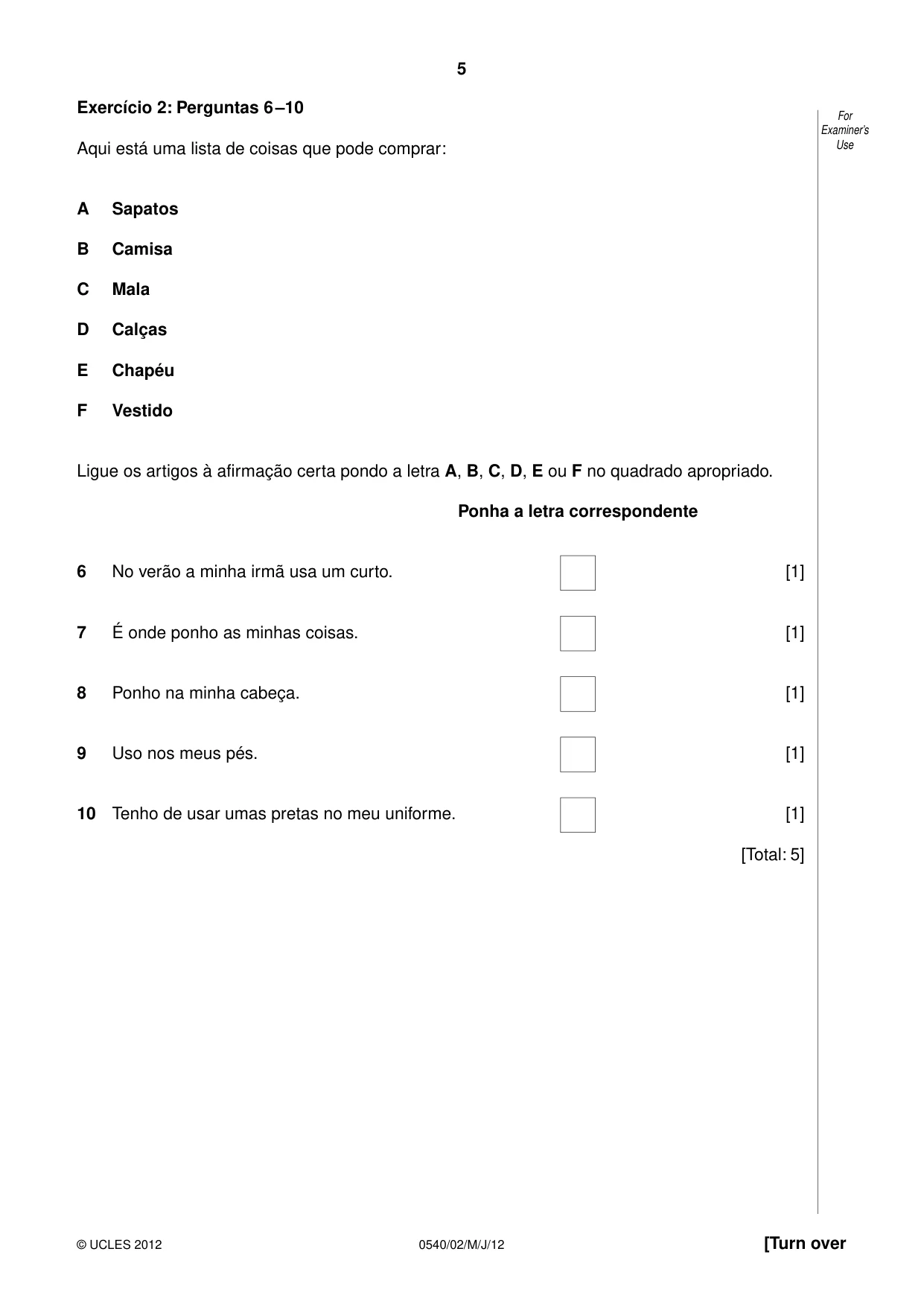 Cambridge IGCSE Portuguese - Foreign Language 0540 2012 May/June Paper 2 · Variant 1 question paper, page 5 of 20