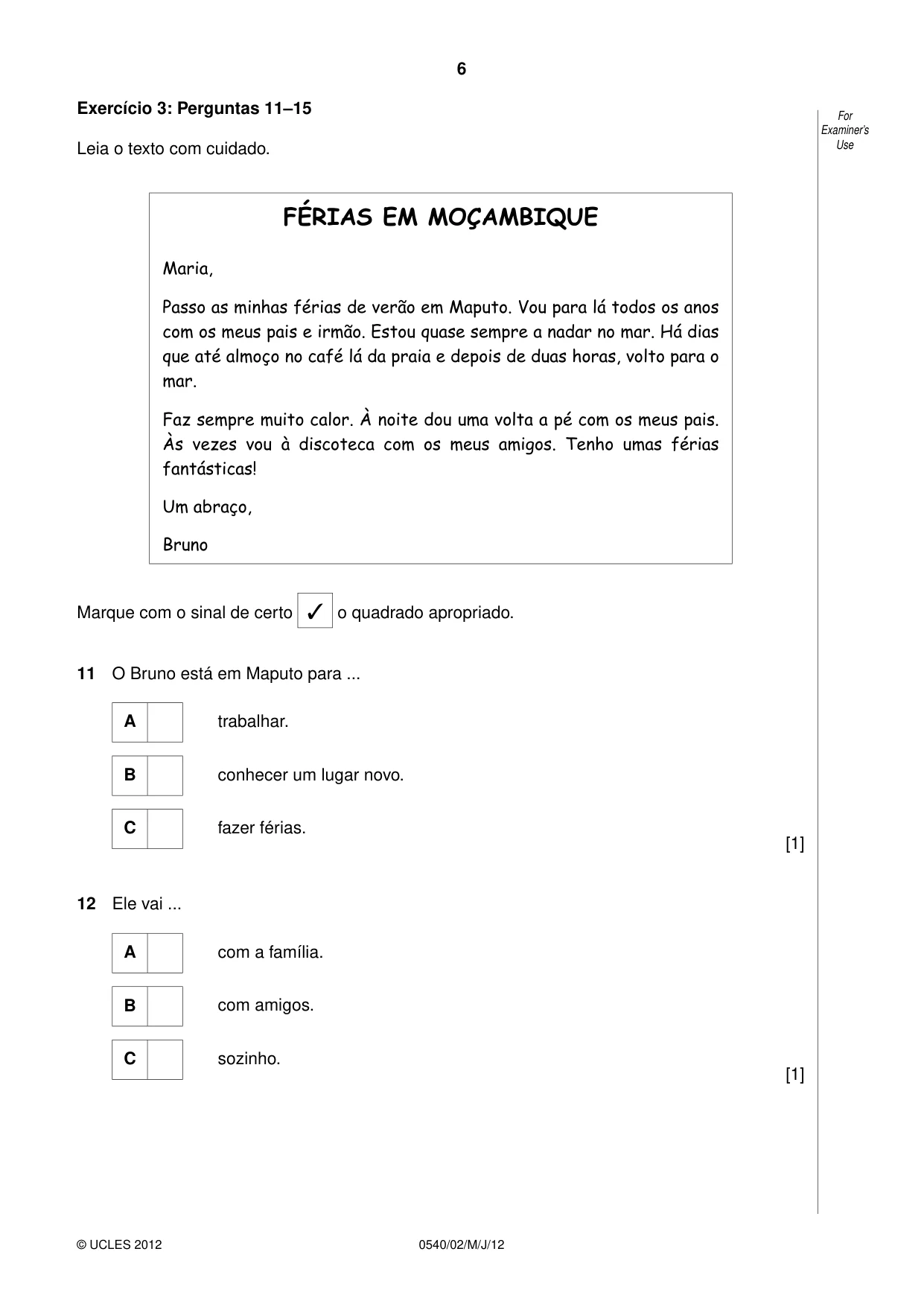 Cambridge IGCSE Portuguese - Foreign Language 0540 2012 May/June Paper 2 · Variant 1 question paper, page 6 of 20