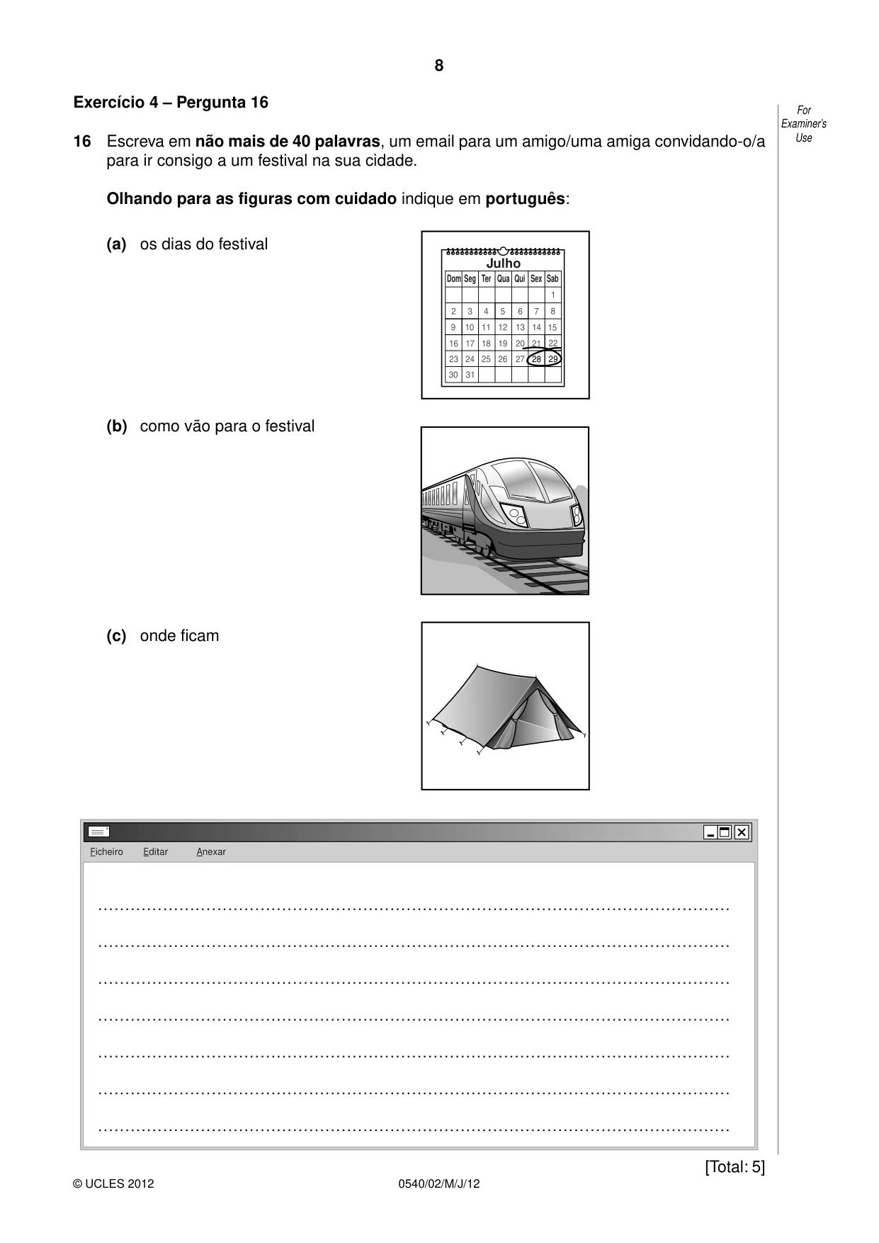 Cambridge IGCSE Portuguese - Foreign Language 0540 2012 May/June Paper 2 · Variant 1 question paper, page 8 of 20