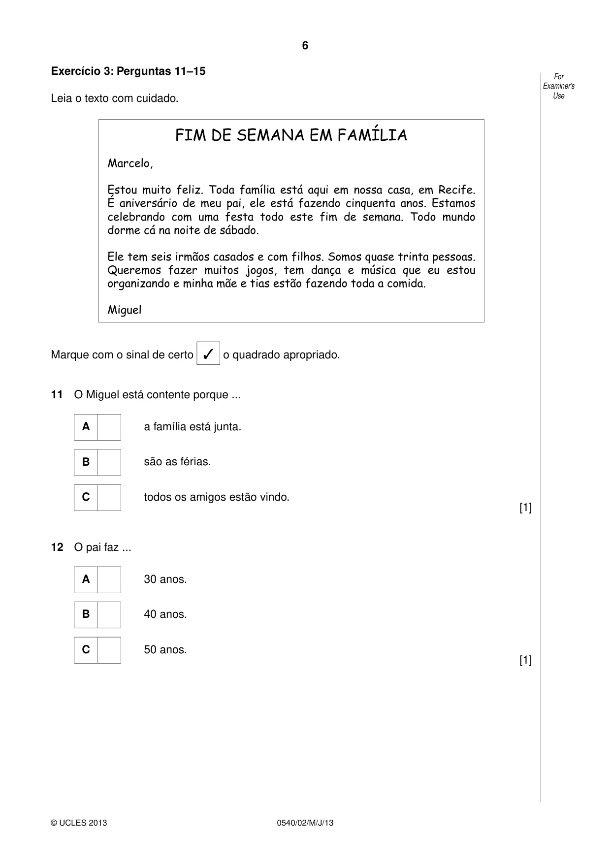 Cambridge IGCSE Portuguese - Foreign Language 0540 2013 May/June Paper 2 · Variant 1 question paper, page 6 of 20