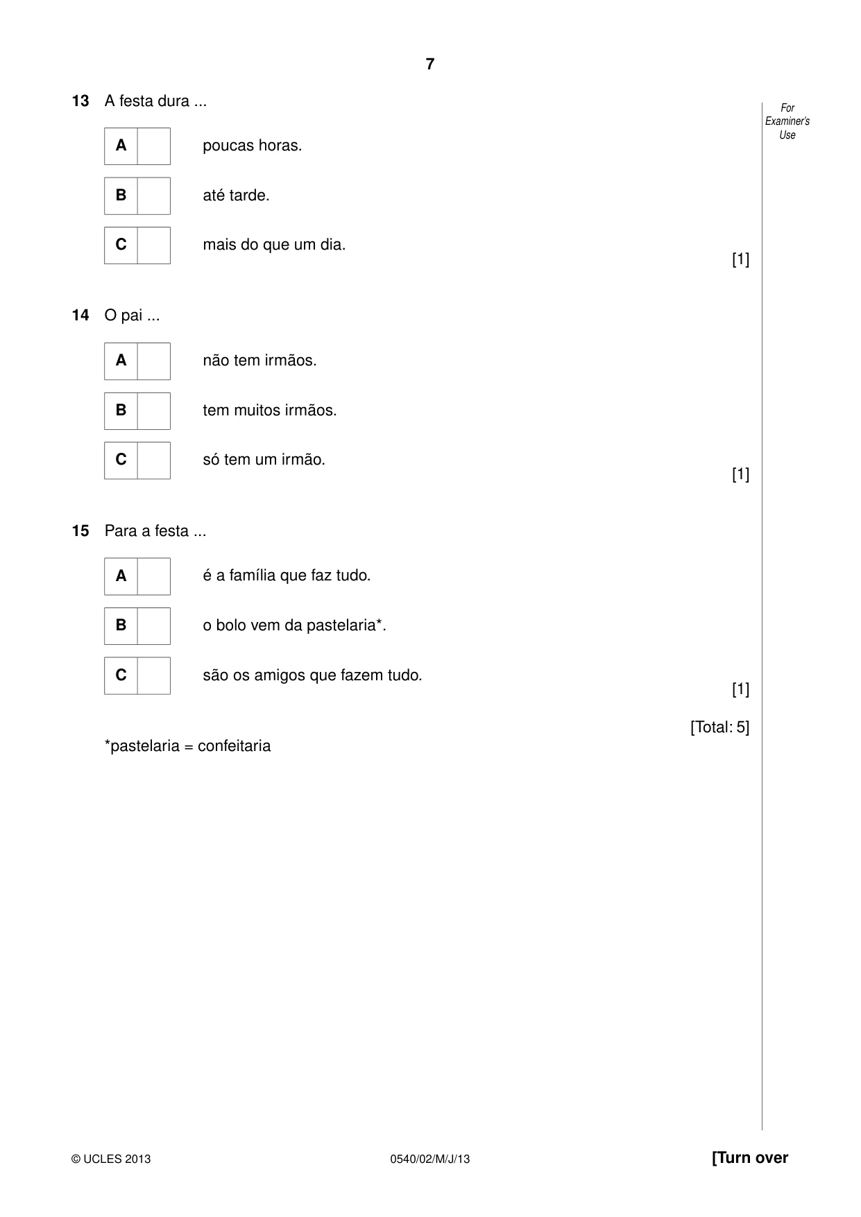 Cambridge IGCSE Portuguese - Foreign Language 0540 2013 May/June Paper 2 · Variant 1 question paper, page 7 of 20