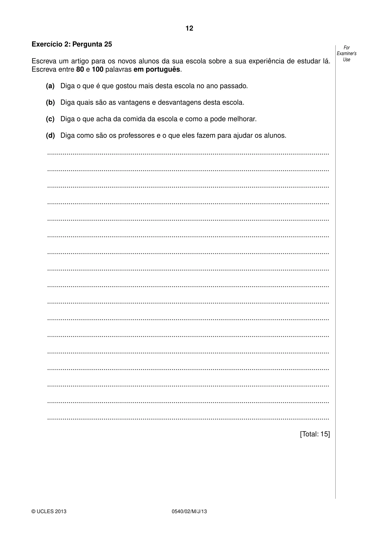 Cambridge IGCSE Portuguese - Foreign Language 0540 2013 May/June Paper 2 · Variant 1 question paper, page 12 of 20